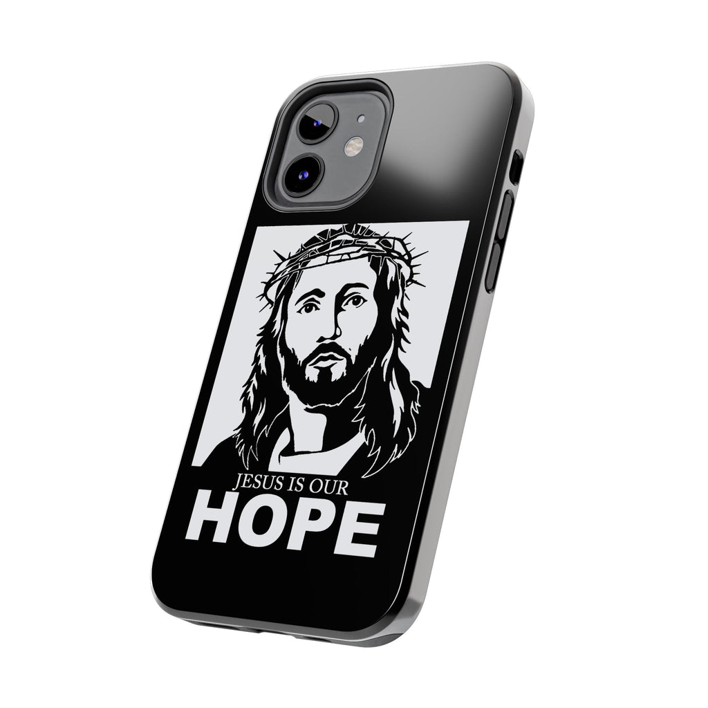 Jesus is Our Hope Christian Phone Cases for iPhones & Samsung Phones
