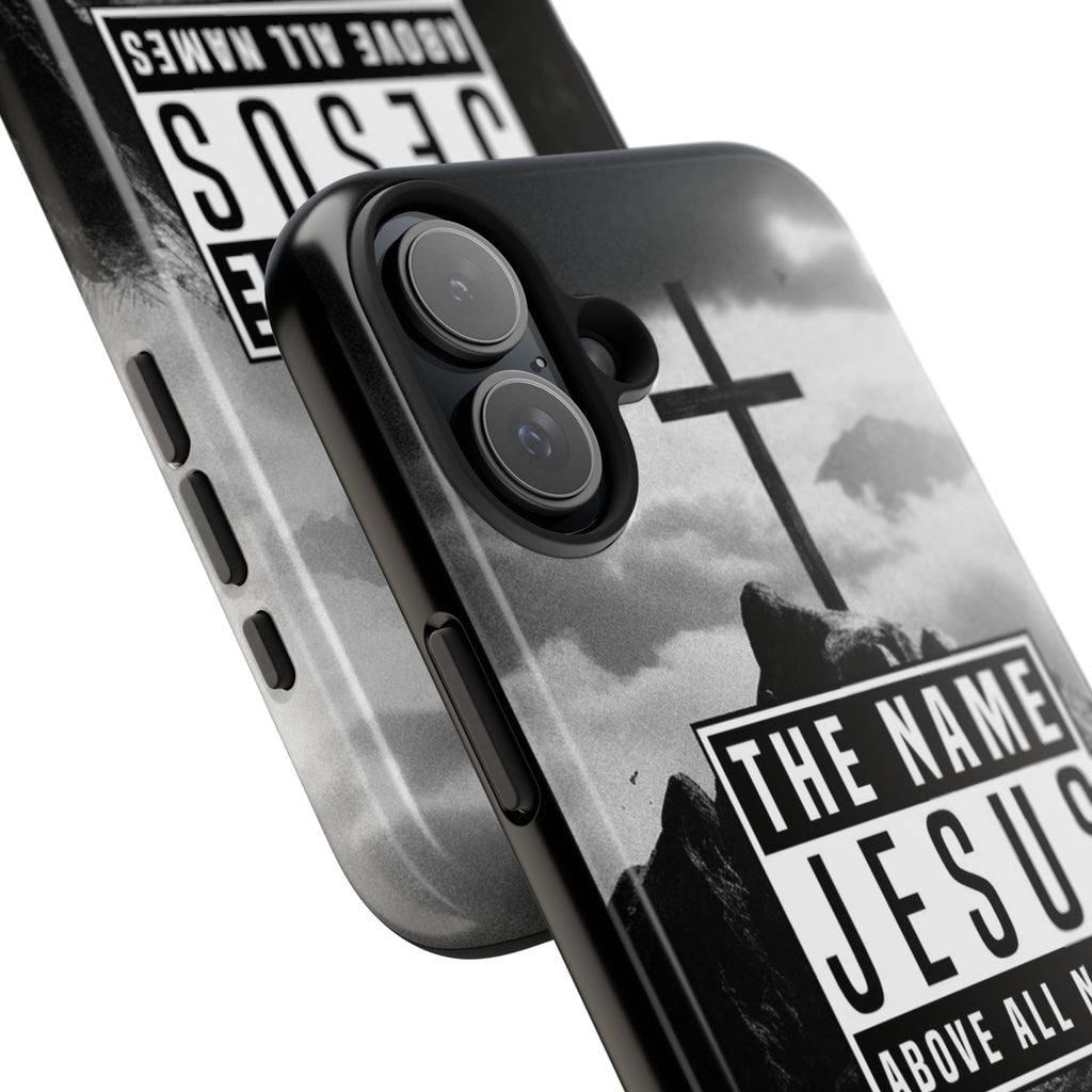 Jesus, The Name Above All Names Christian Cases for iPhones & Samsung Phones