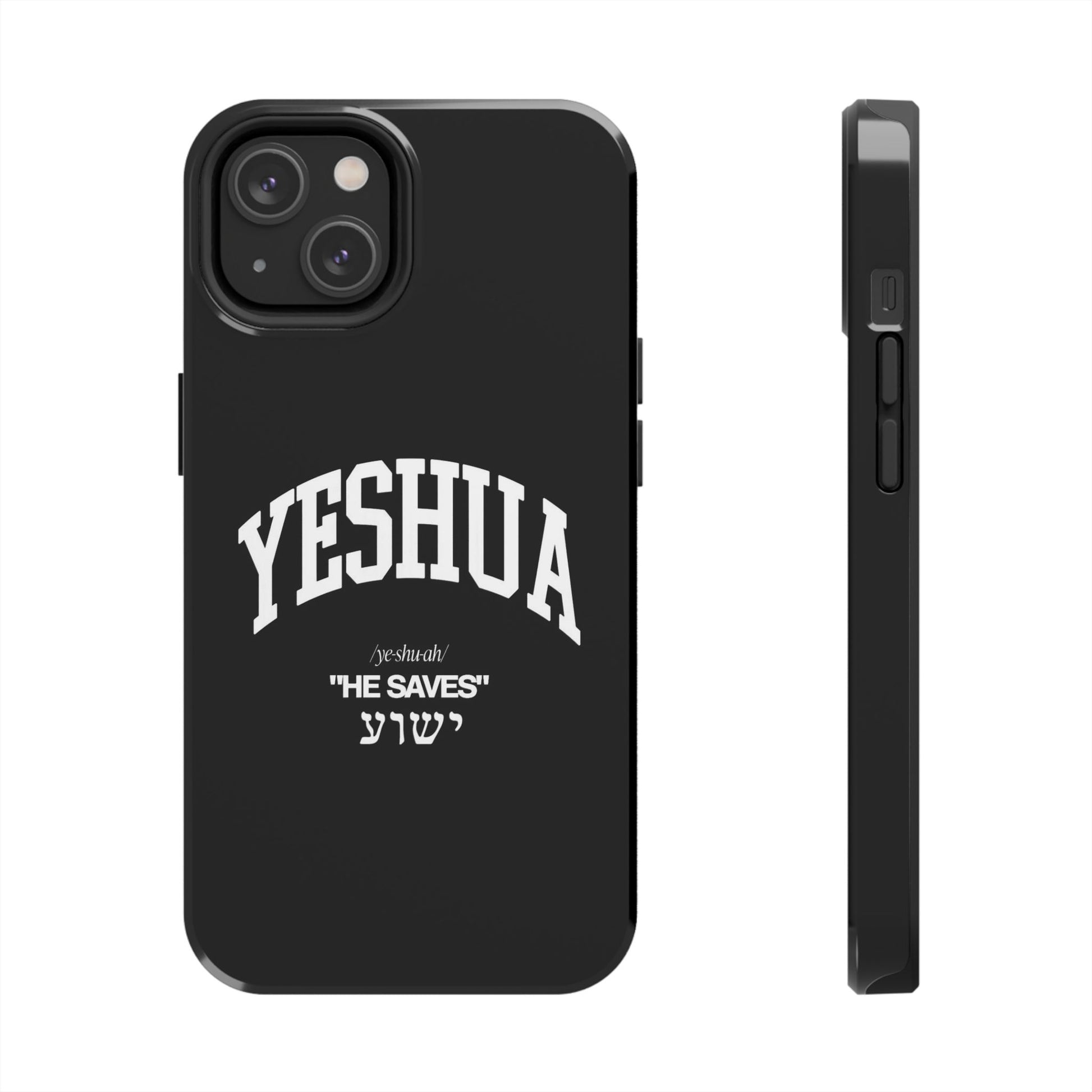 Yeshua He Saves Christian Theme Phone Cases for iPhones & Samsung Phones