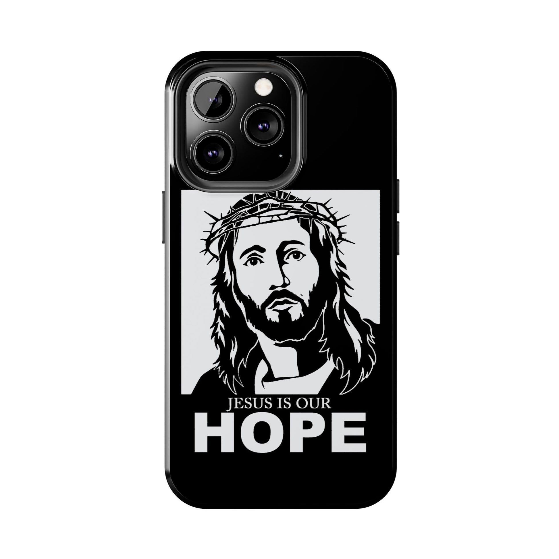 Jesus is Our Hope Christian Phone Cases for iPhones & Samsung Phones
