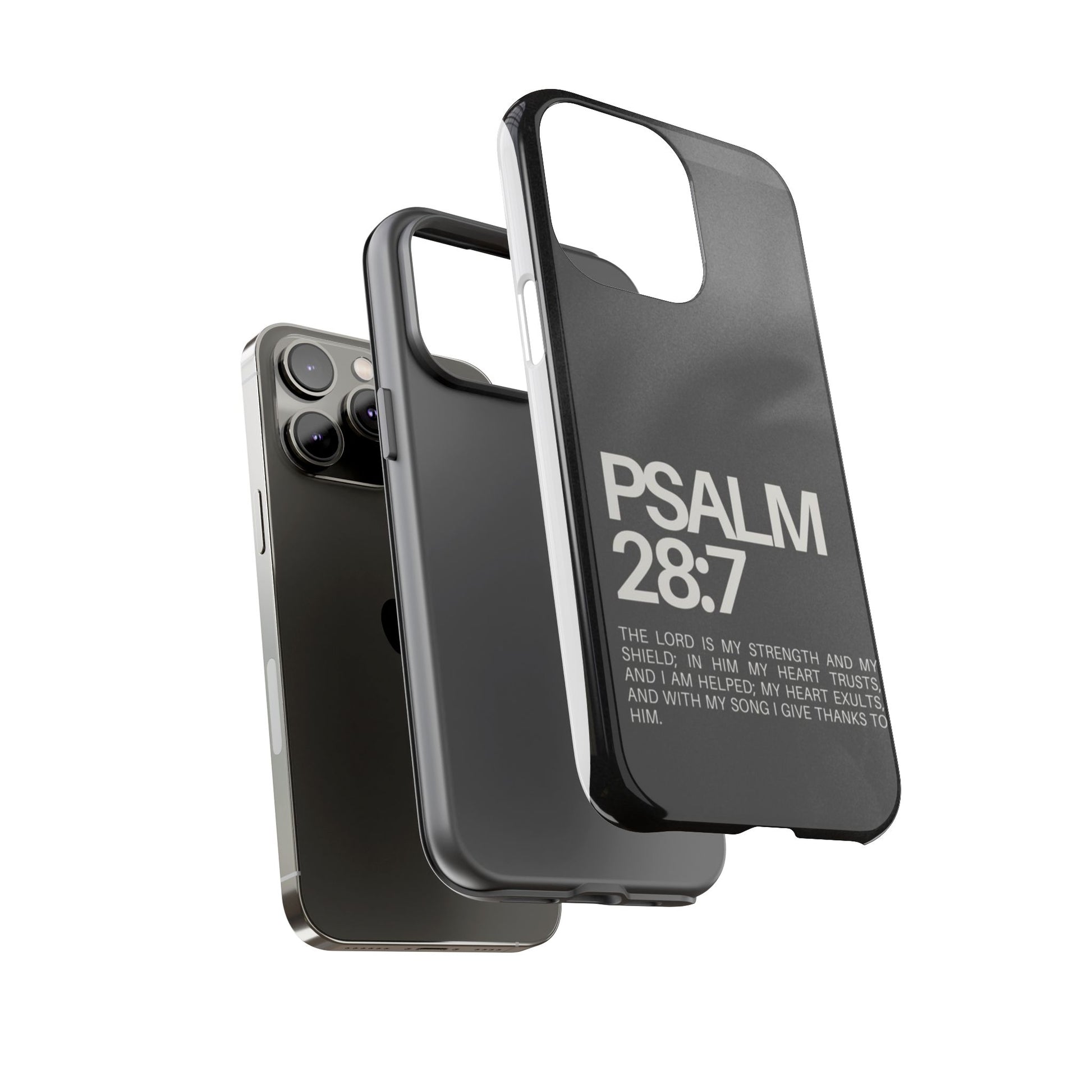 Christian Themed Psalms 28:7 Phone Case, Tough Cases for iPhones, Samsung, and Pixel