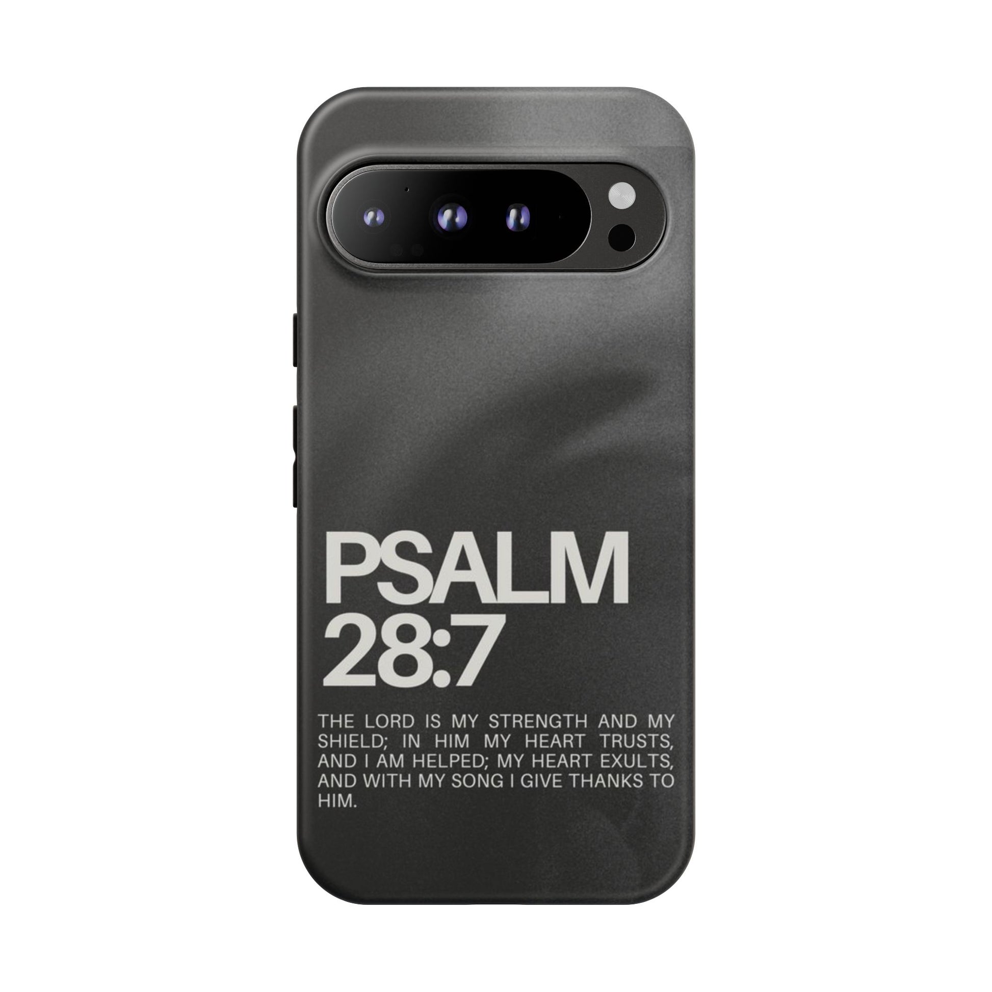 Christian Themed Psalms 28:7 Phone Case, Tough Cases for iPhones, Samsung, and Pixel