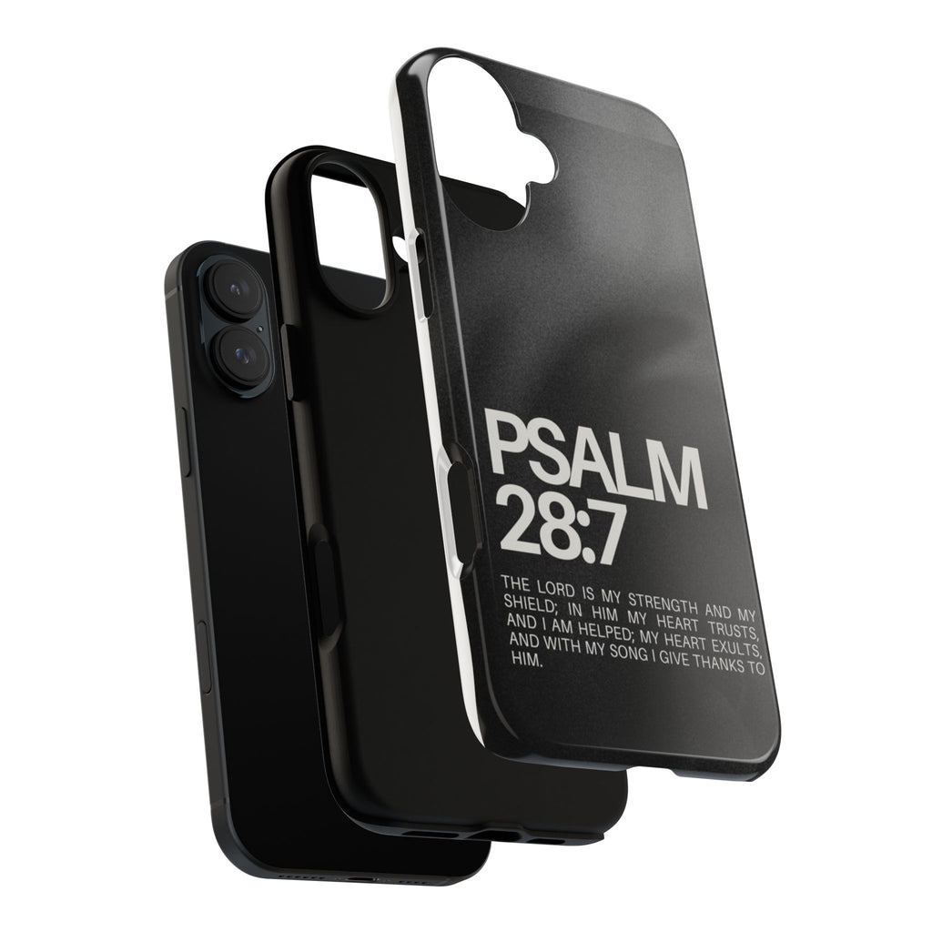 Christian Themed Psalms 28:7 Phone Case, Tough Cases for iPhones, Samsung, and Pixel