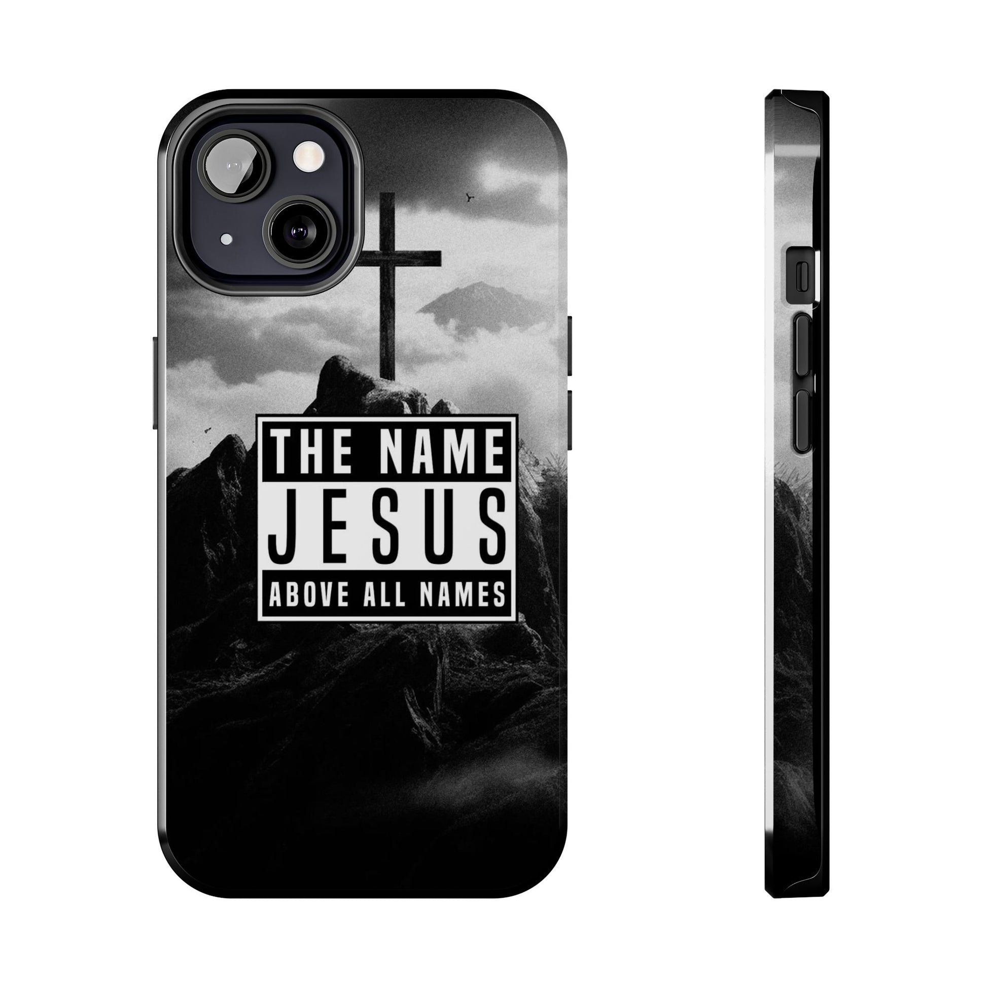 Jesus, The Name Above All Names Christian Cases for iPhones & Samsung Phones