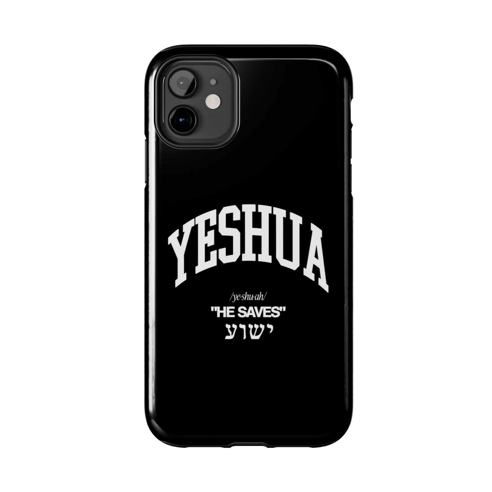 Yeshua He Saves Christian Theme Phone Cases for iPhones & Samsung Phones