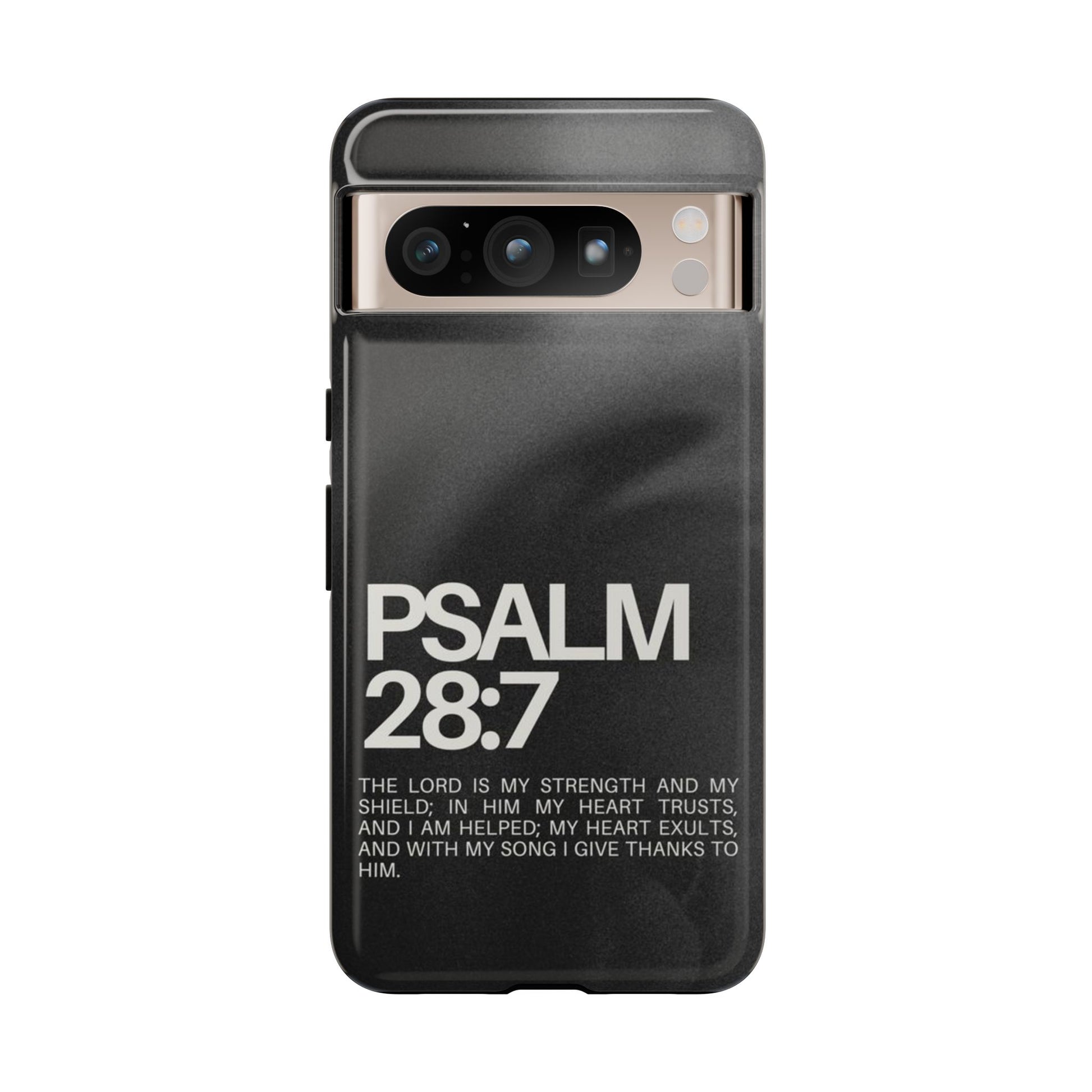 Christian Themed Psalms 28:7 Phone Case, Tough Cases for iPhones, Samsung, and Pixel