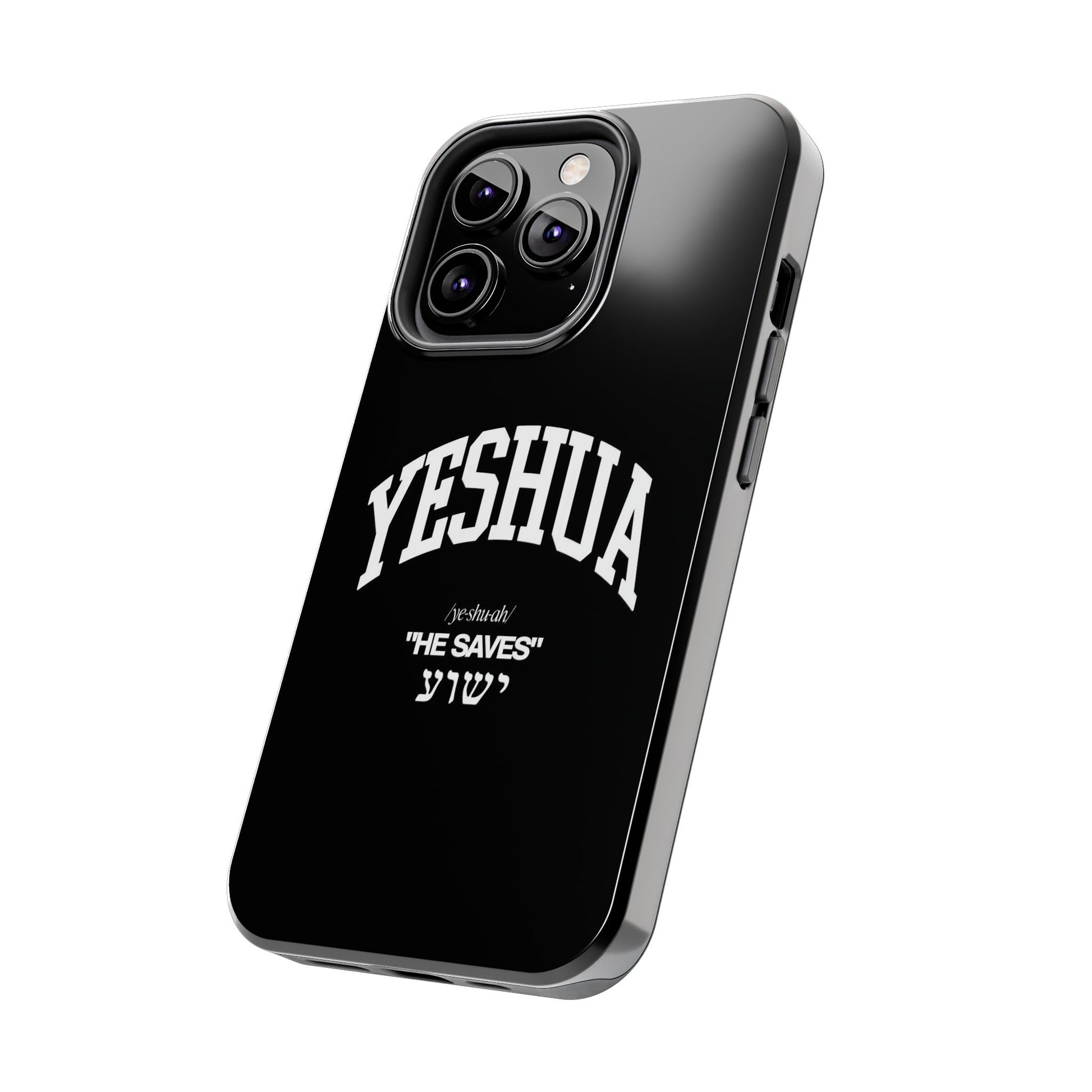 Yeshua He Saves Christian Theme Phone Cases for iPhones & Samsung Phones