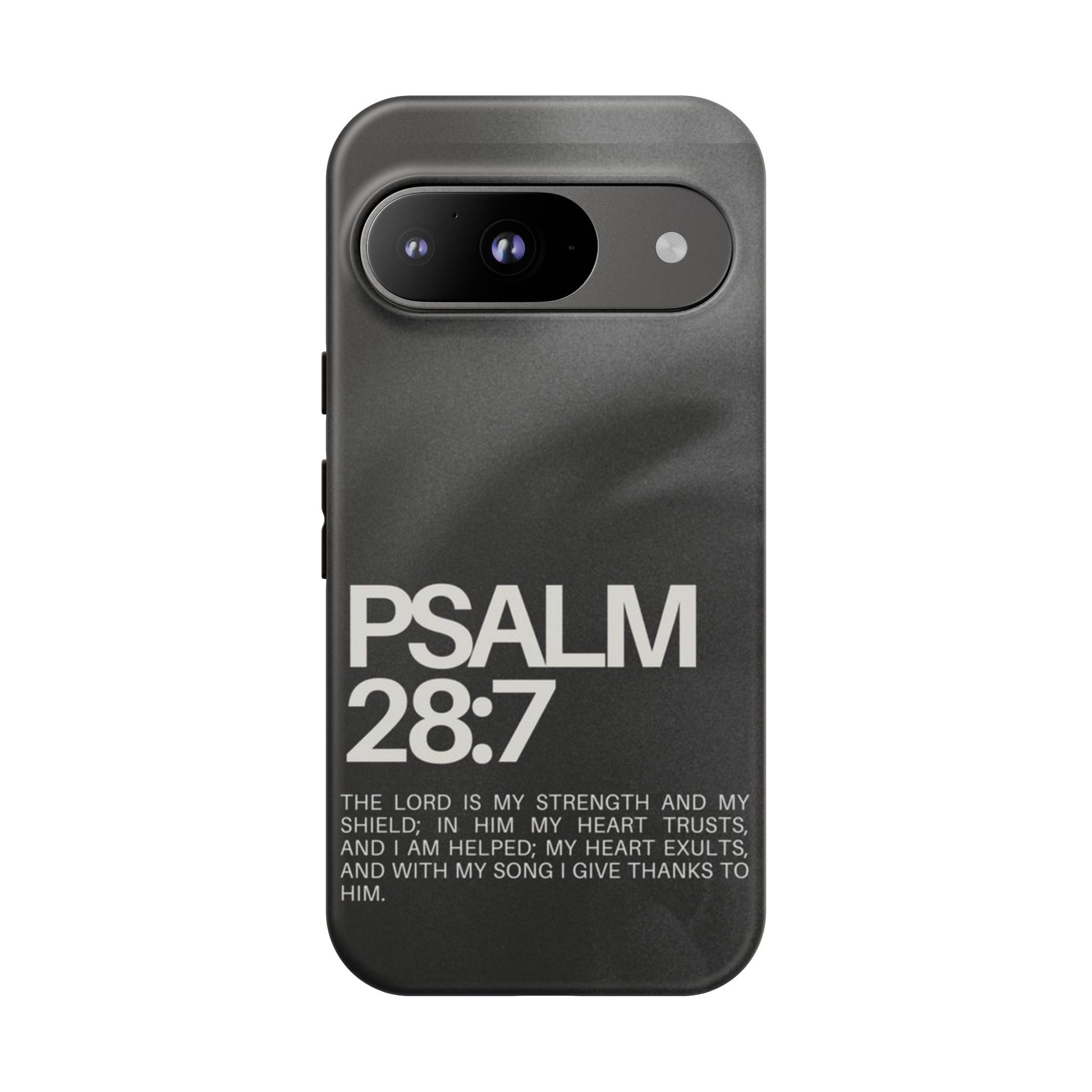 Christian Themed Psalms 28:7 Phone Case, Tough Cases for iPhones, Samsung, and Pixel