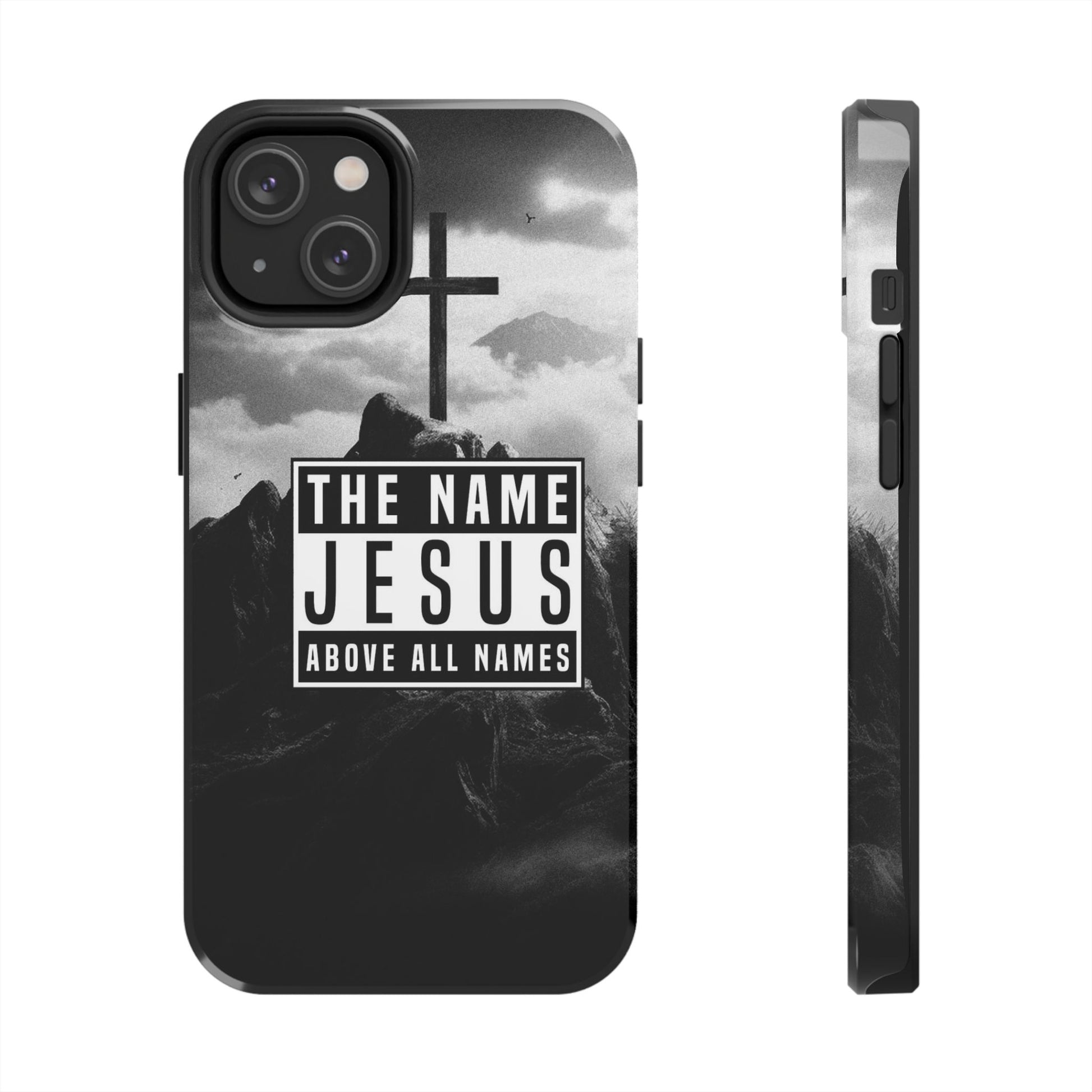 Jesus, The Name Above All Names Christian Cases for iPhones & Samsung Phones