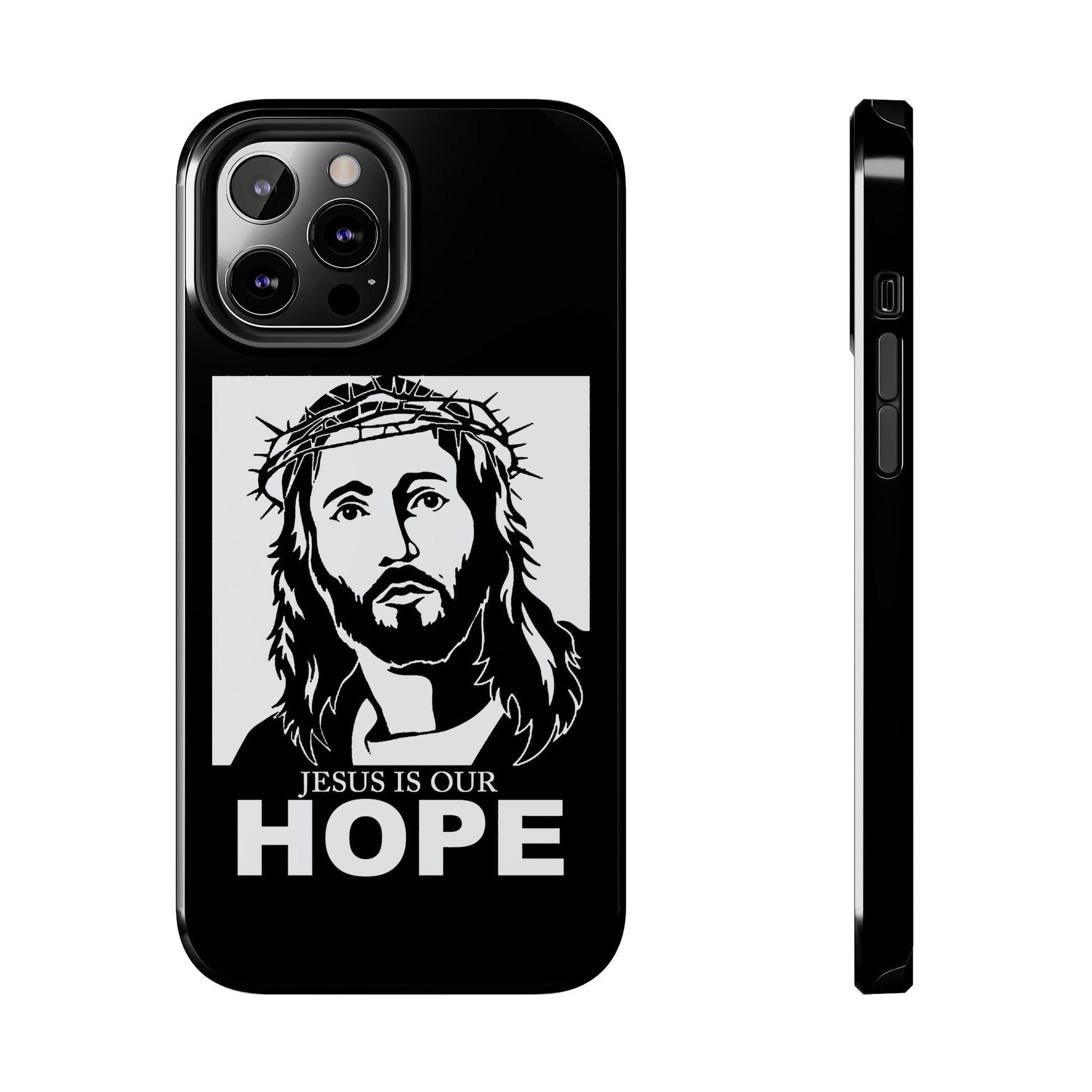 Jesus is Our Hope Christian Phone Cases for iPhones & Samsung Phones