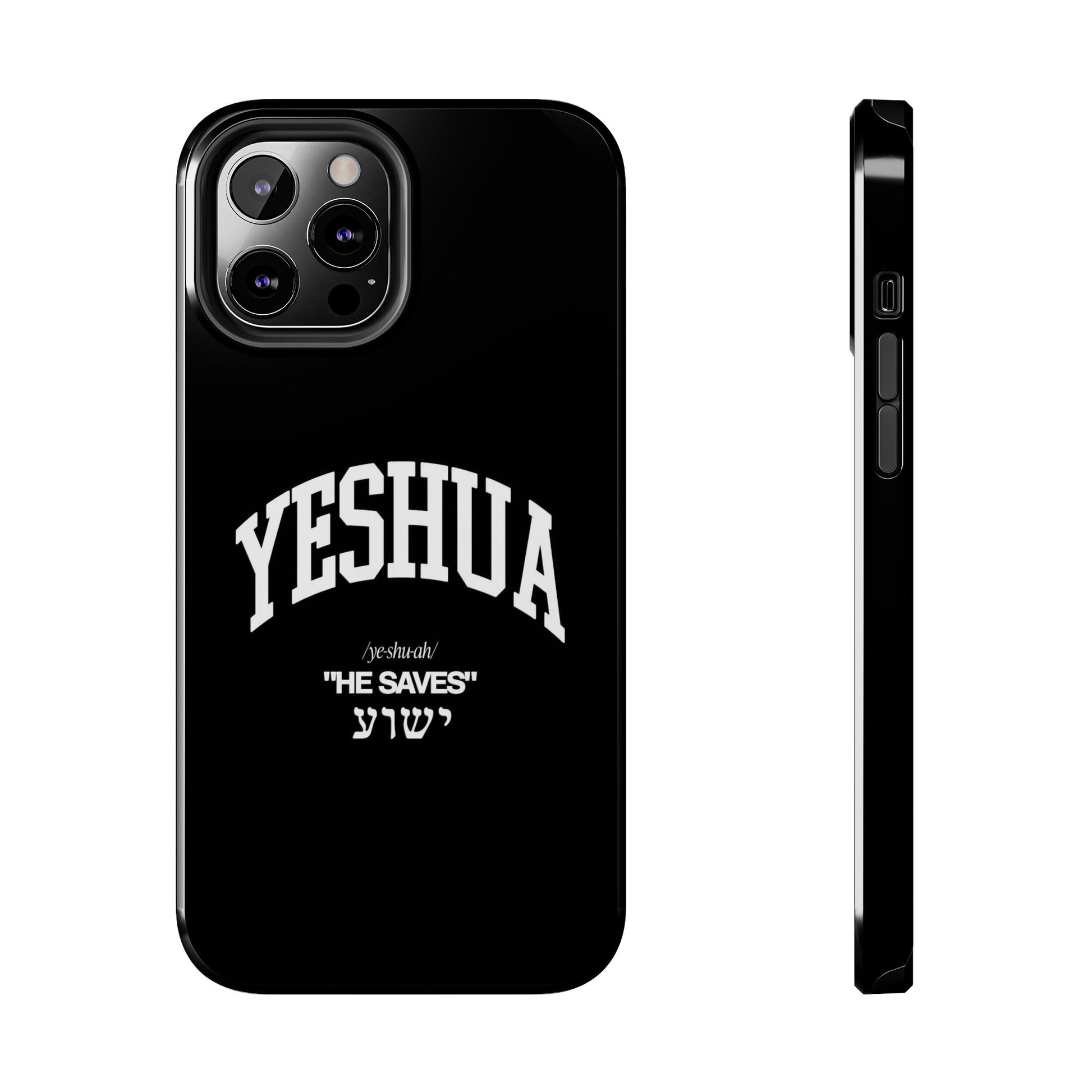 Yeshua He Saves Christian Theme Phone Cases for iPhones & Samsung Phones