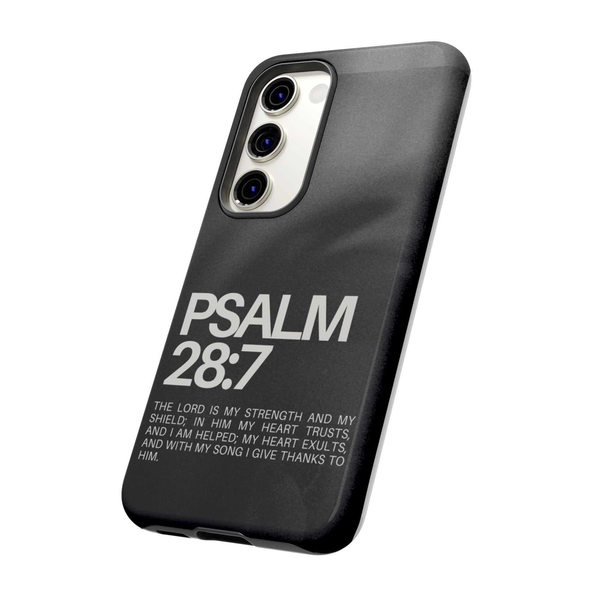 Christian Themed Psalms 28:7 Phone Case, Tough Cases for iPhones, Samsung, and Pixel