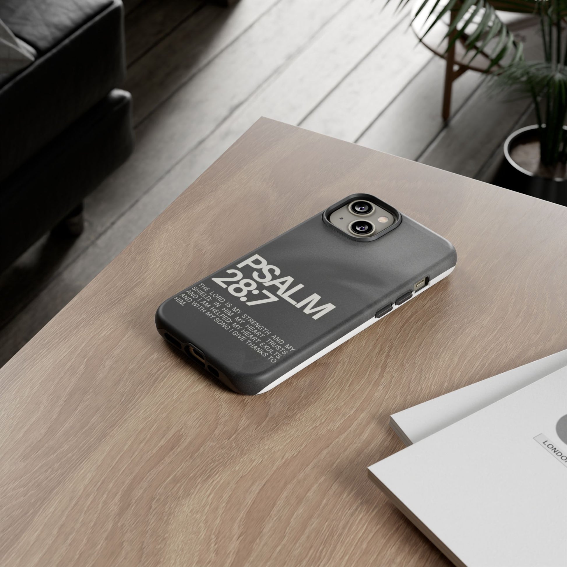 Christian Themed Psalms 28:7 Phone Case, Tough Cases for iPhones, Samsung, and Pixel