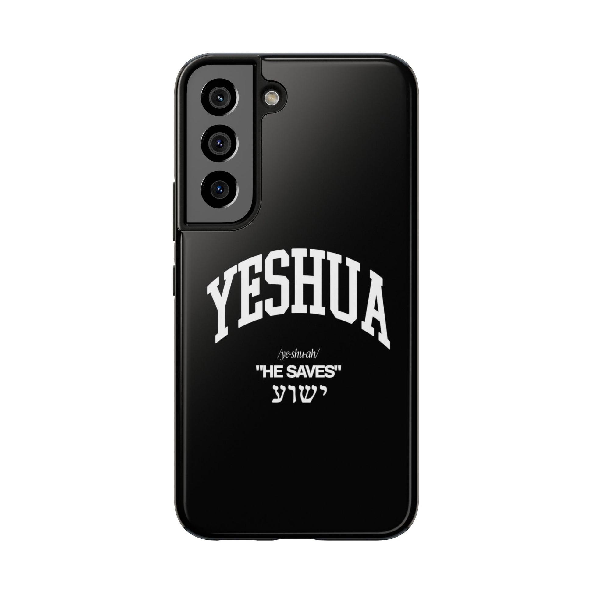 Yeshua He Saves Christian Theme Phone Cases for iPhones & Samsung Phones
