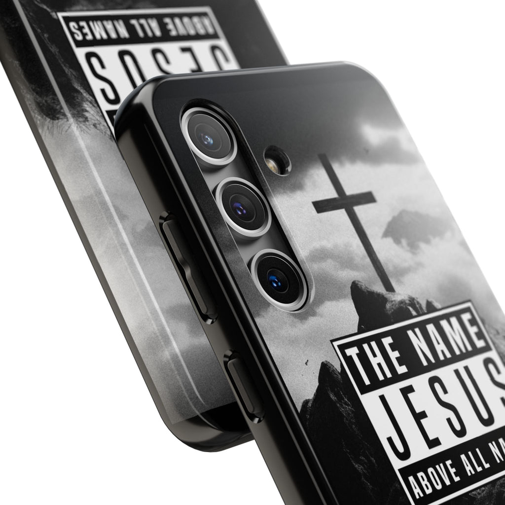 Jesus, The Name Above All Names Christian Cases for iPhones & Samsung Phones