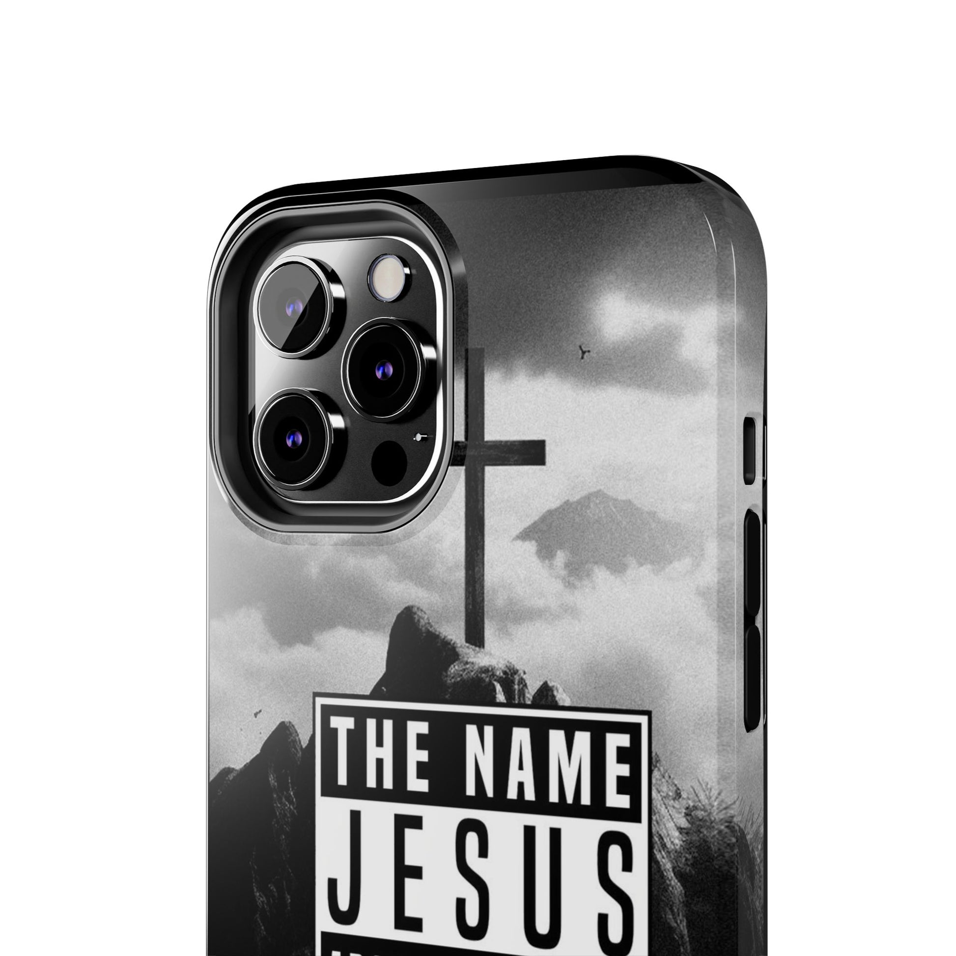 Jesus, The Name Above All Names Christian Cases for iPhones & Samsung Phones
