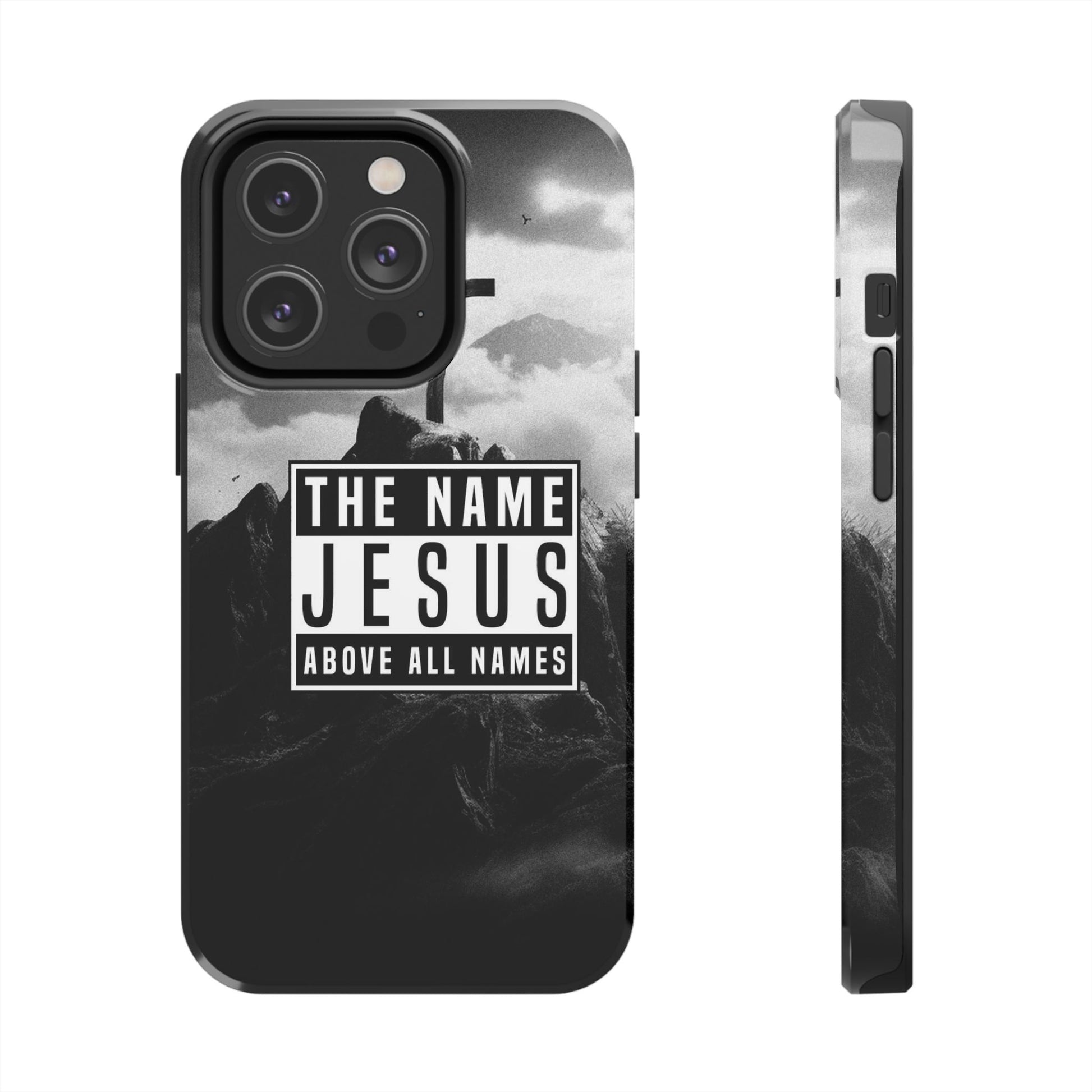 Jesus, The Name Above All Names Christian Cases for iPhones & Samsung Phones