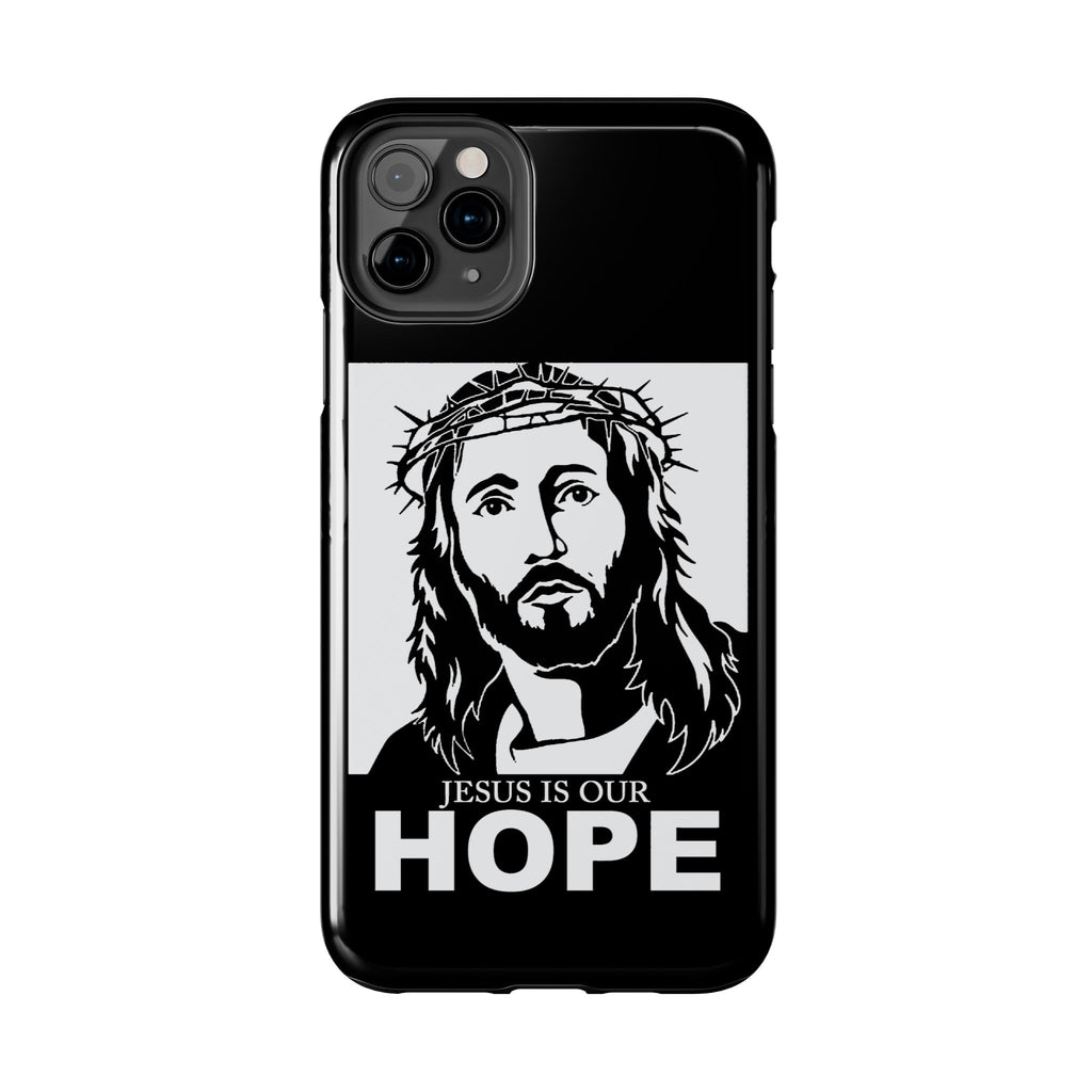 Jesus is Our Hope Christian Phone Cases for iPhones & Samsung Phones