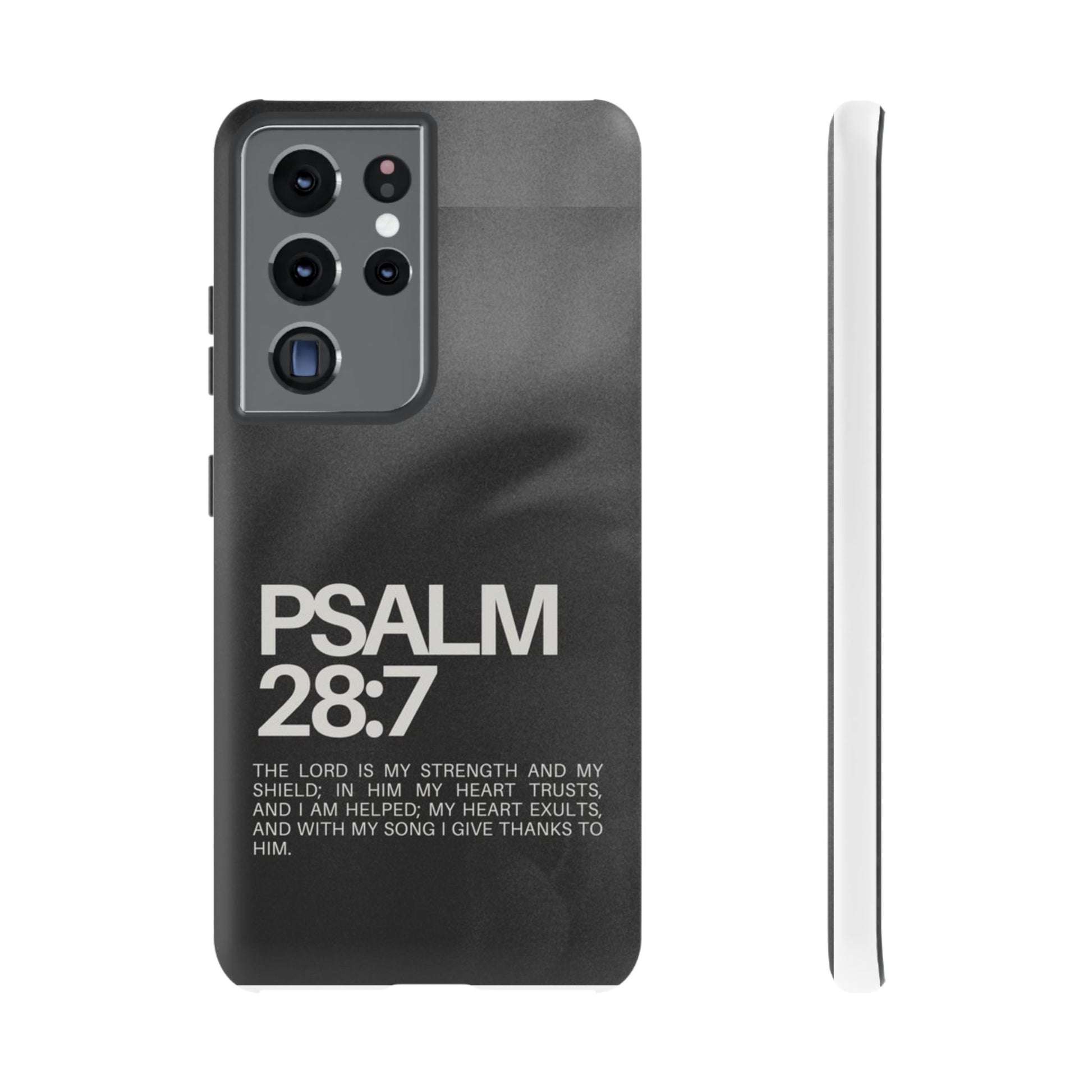 Christian Themed Psalms 28:7 Phone Case, Tough Cases for iPhones, Samsung, and Pixel