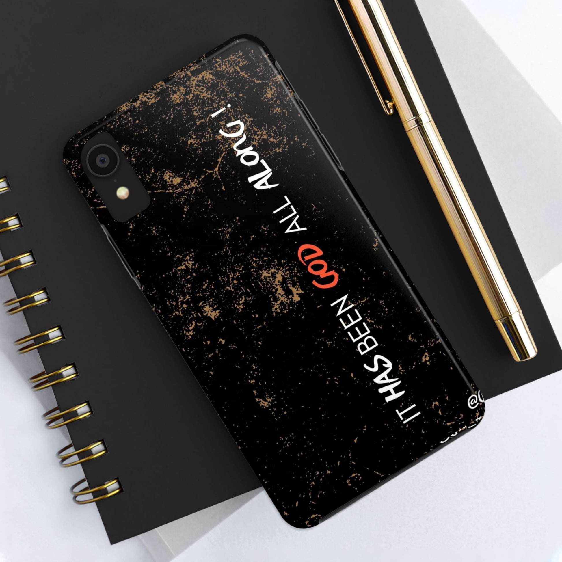 It has Been God All Along Christian Phone Cases for iPhones & Samsung Phones