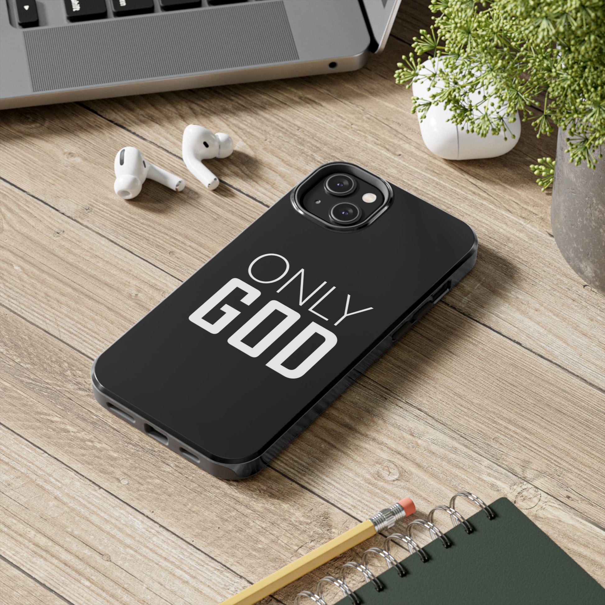 Only GOD Christian Phone Cases for iPhones & Samsung Phones