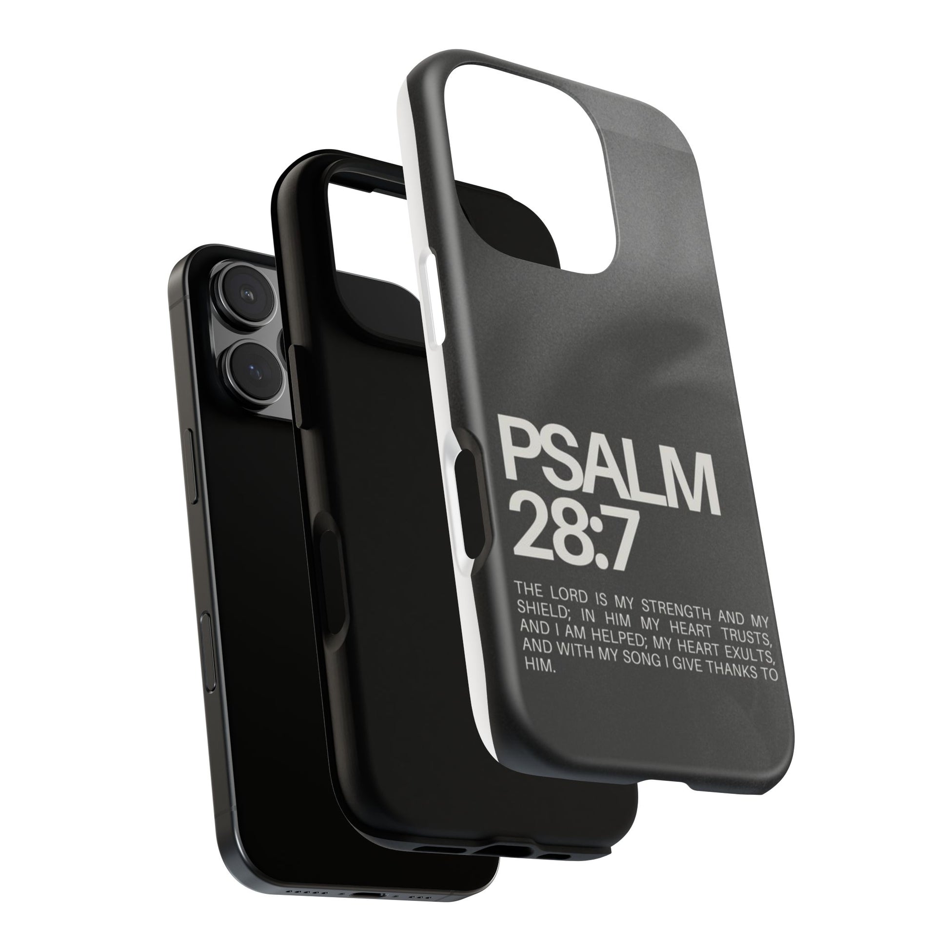 Christian Themed Psalms 28:7 Phone Case, Tough Cases for iPhones, Samsung, and Pixel