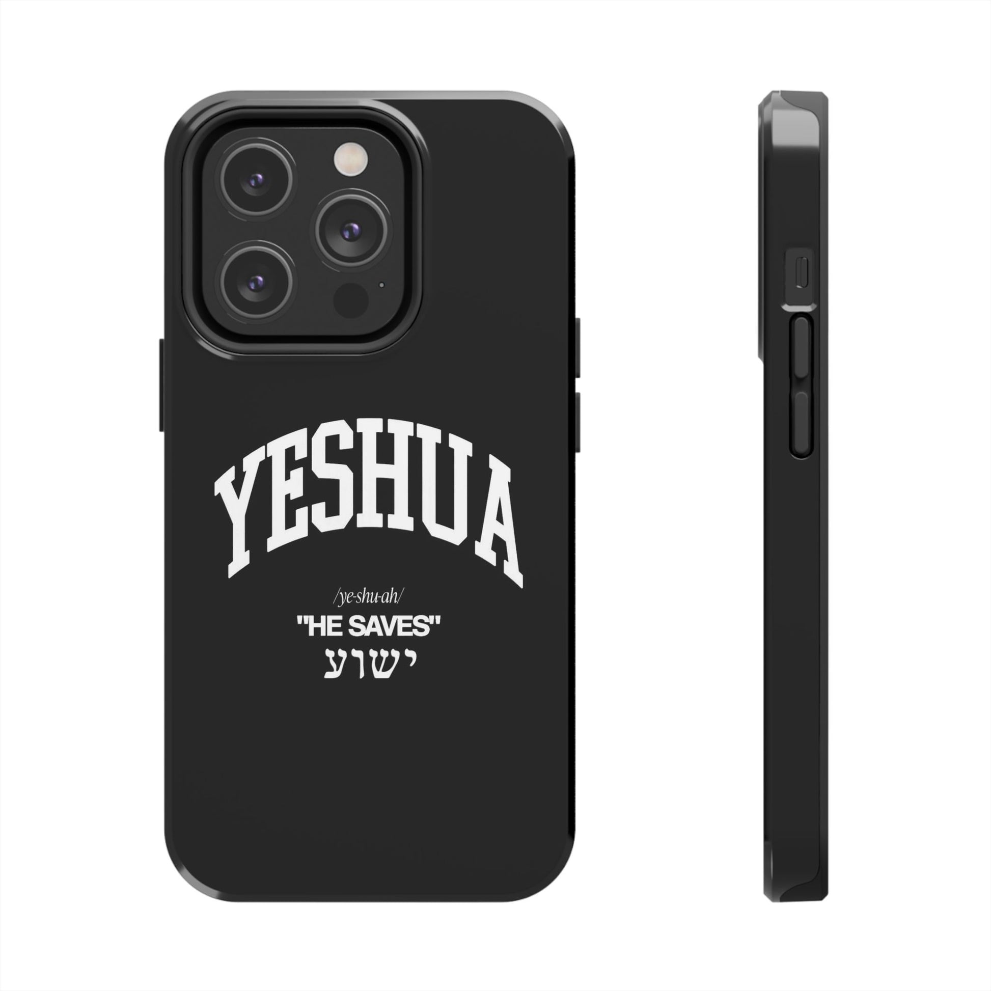 Yeshua He Saves Christian Theme Phone Cases for iPhones & Samsung Phones