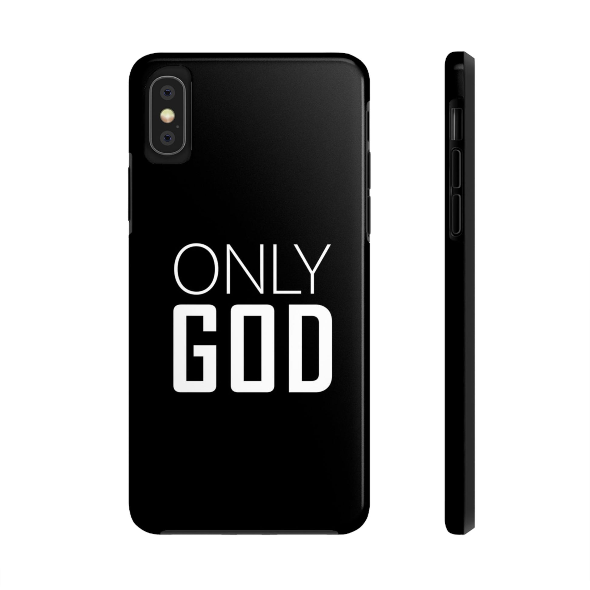 Only GOD Christian Phone Cases for iPhones & Samsung Phones