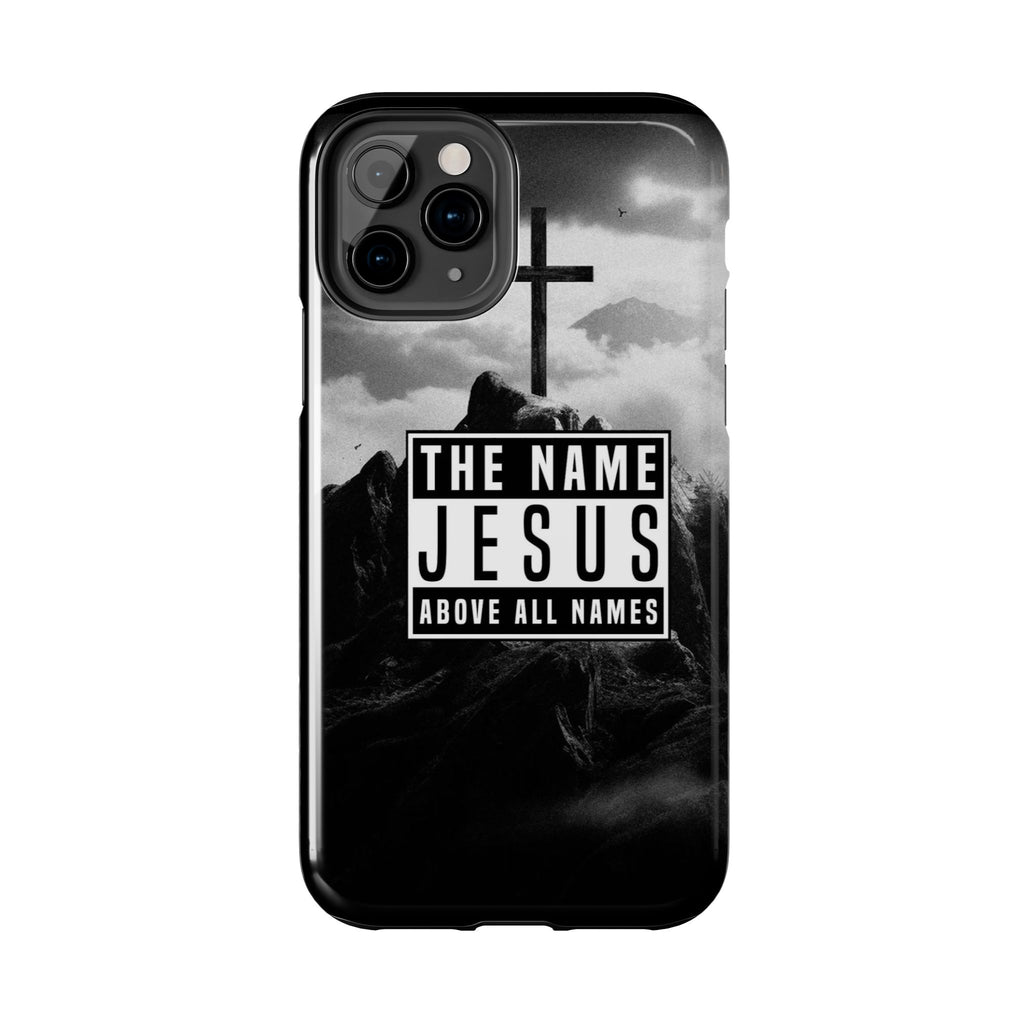 Jesus, The Name Above All Names Christian Cases for iPhones & Samsung Phones