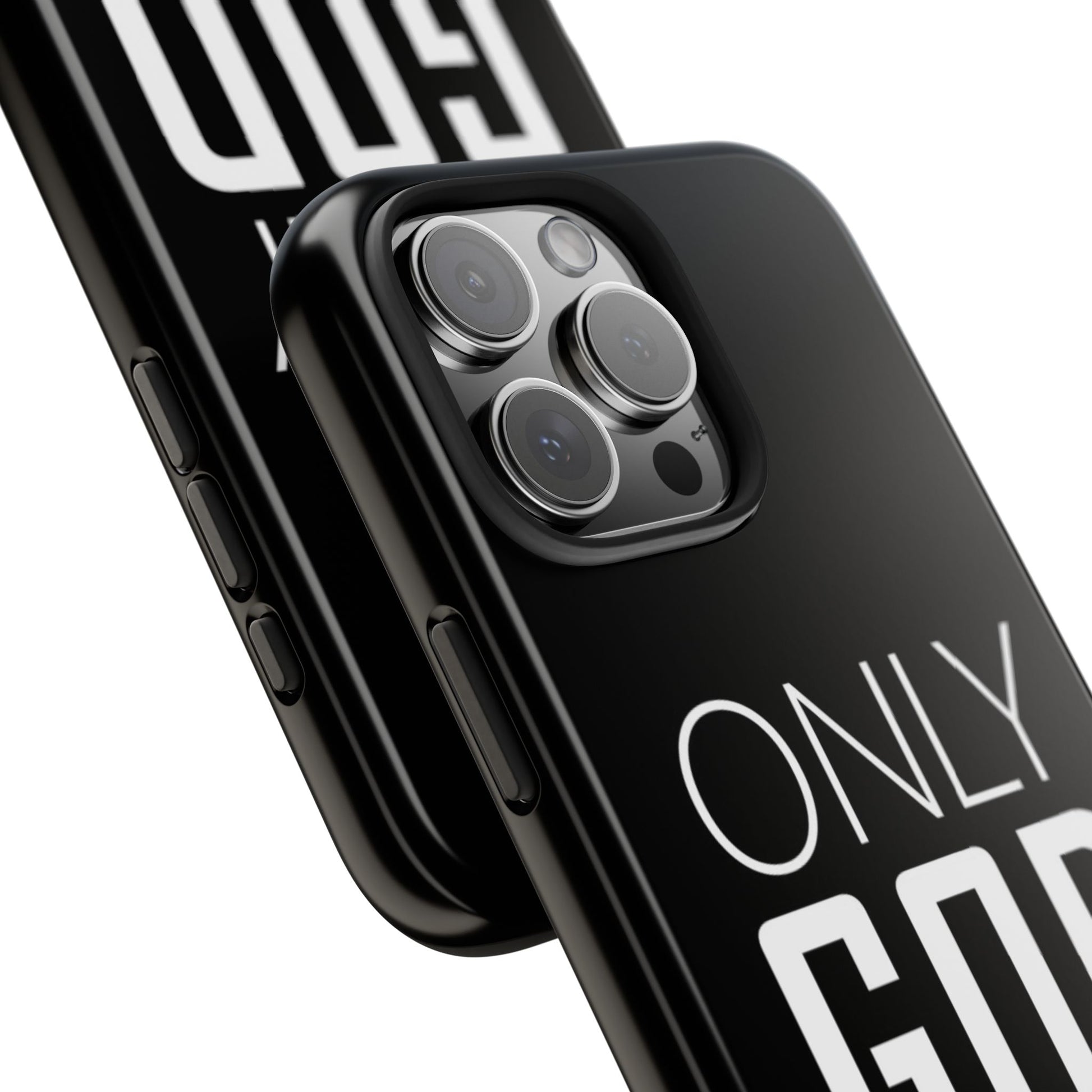 Only GOD Christian Phone Cases for iPhones & Samsung Phones
