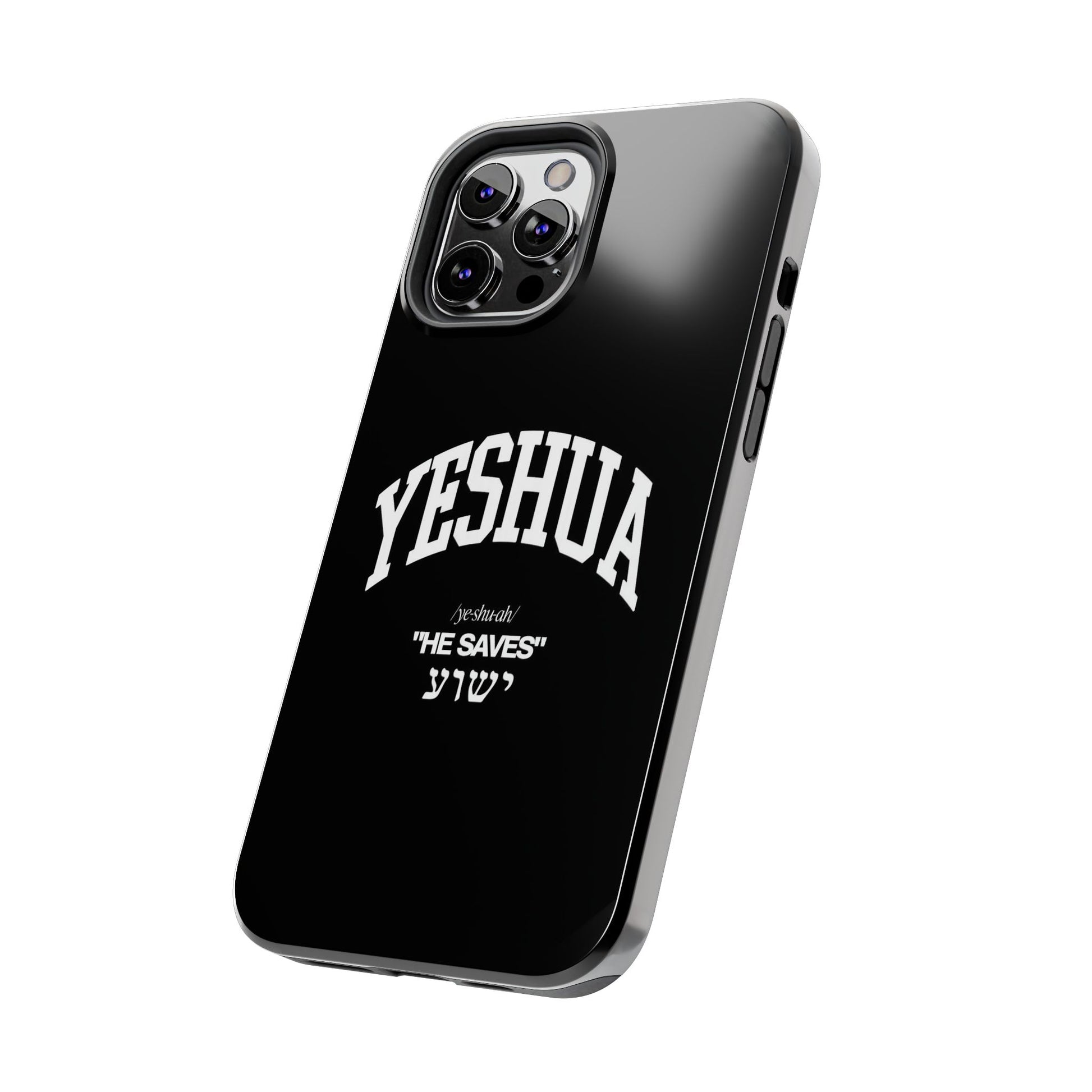 Yeshua He Saves Christian Theme Phone Cases for iPhones & Samsung Phones
