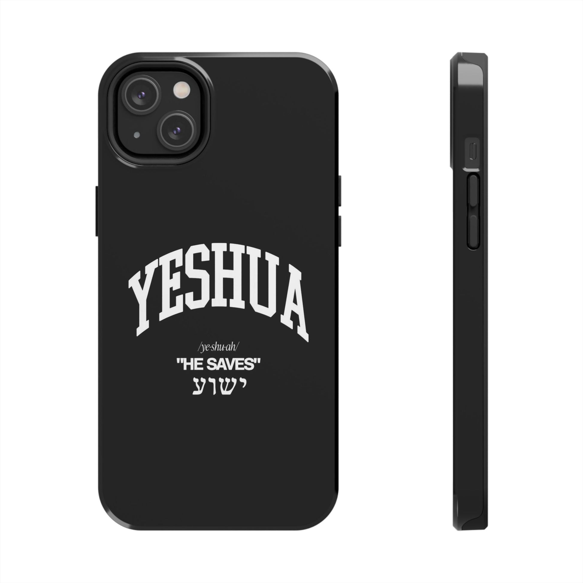Yeshua He Saves Christian Theme Phone Cases for iPhones & Samsung Phones