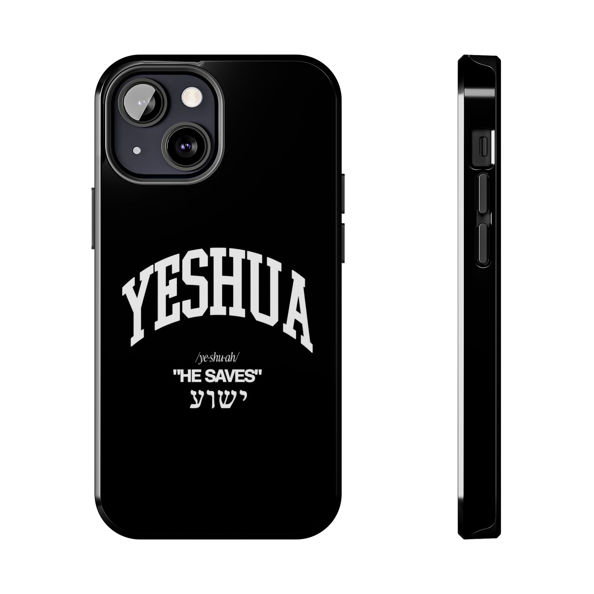 Yeshua He Saves Christian Theme Phone Cases for iPhones & Samsung Phones