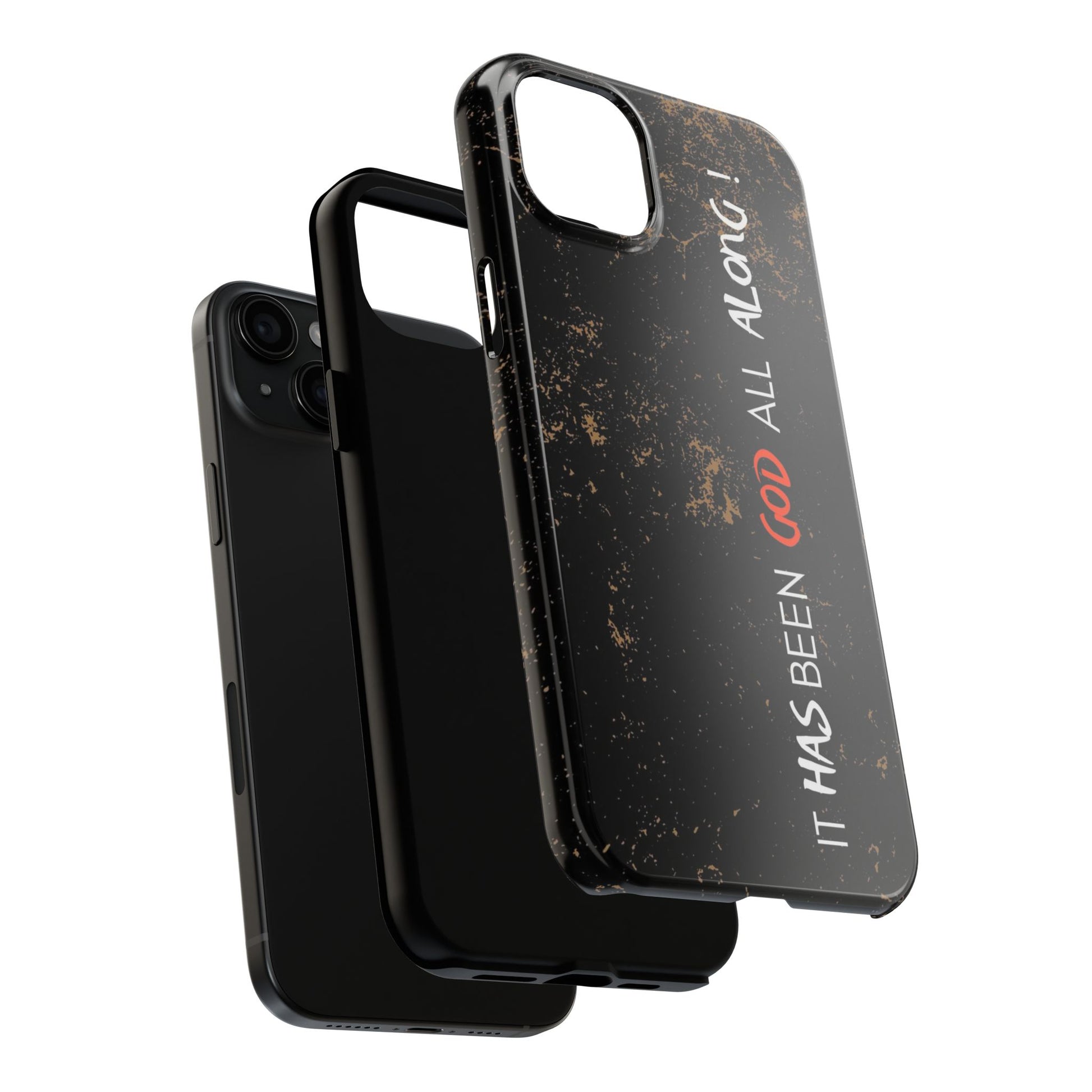 It has Been God All Along Christian Phone Cases for iPhones & Samsung Phones