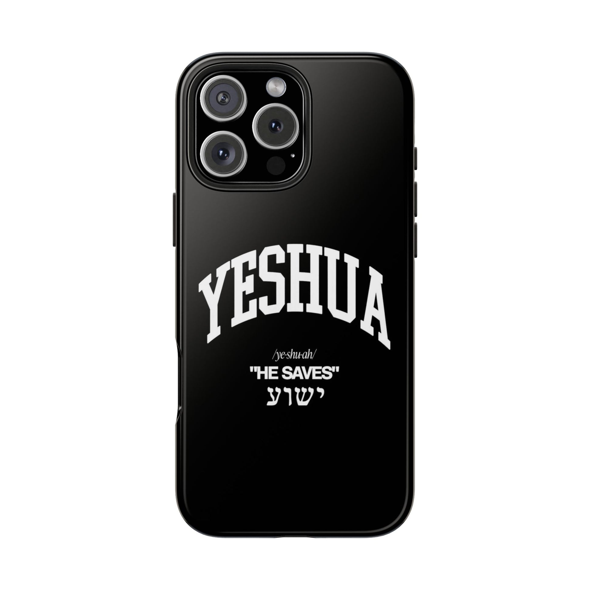 Yeshua He Saves Christian Theme Phone Cases for iPhones & Samsung Phones