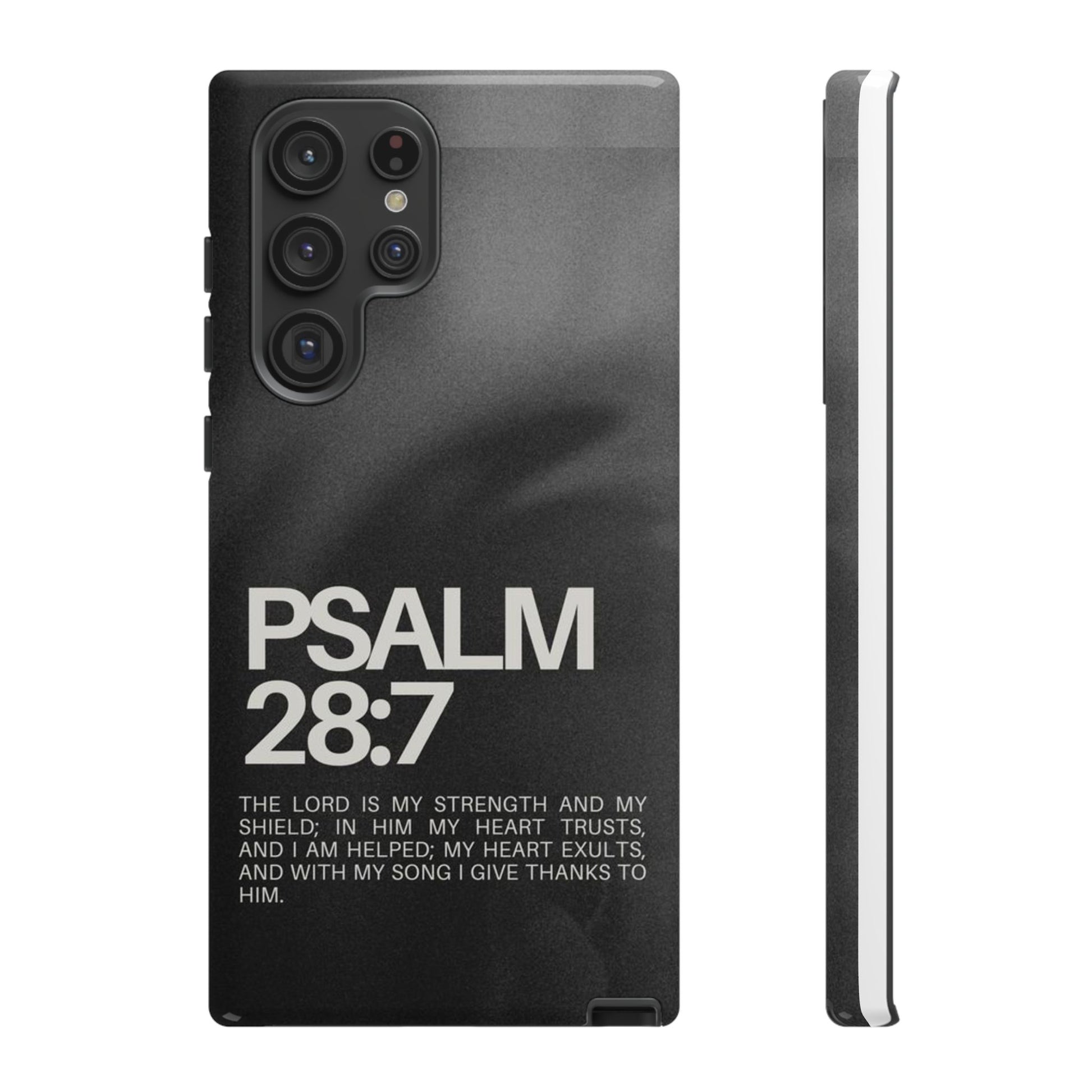 Christian Themed Psalms 28:7 Phone Case, Tough Cases for iPhones, Samsung, and Pixel