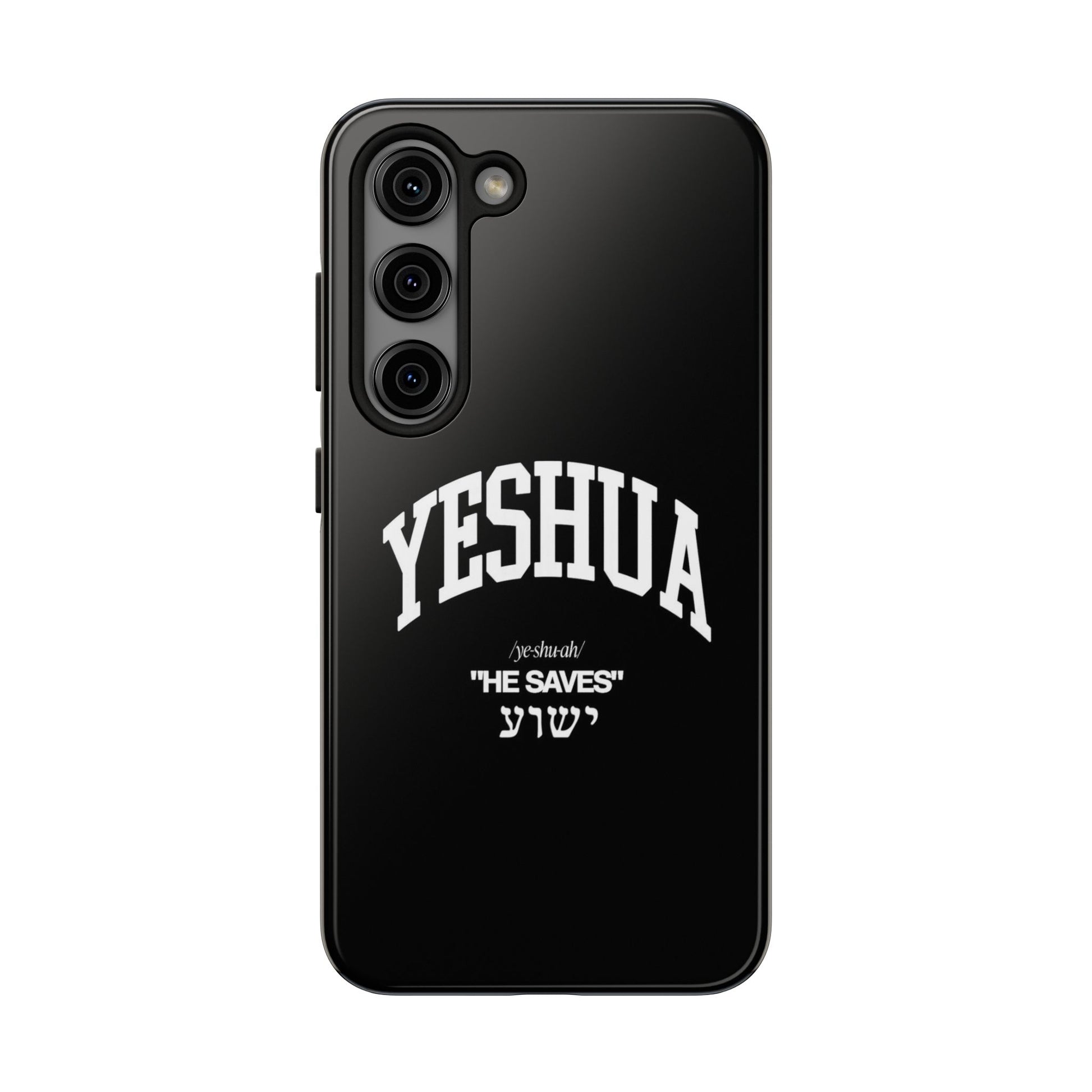 Yeshua He Saves Christian Theme Phone Cases for iPhones & Samsung Phones
