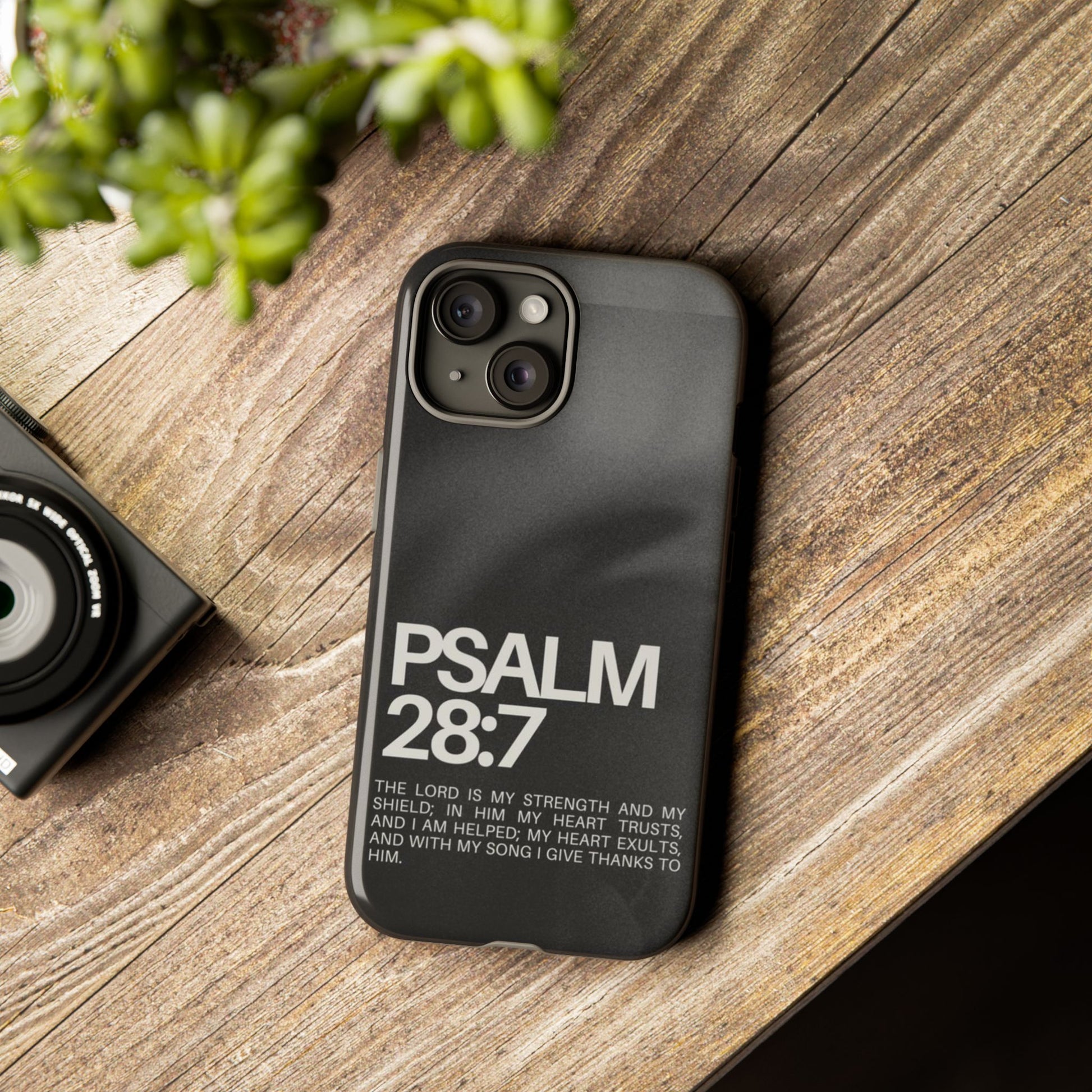 Christian Themed Psalms 28:7 Phone Case, Tough Cases for iPhones, Samsung, and Pixel
