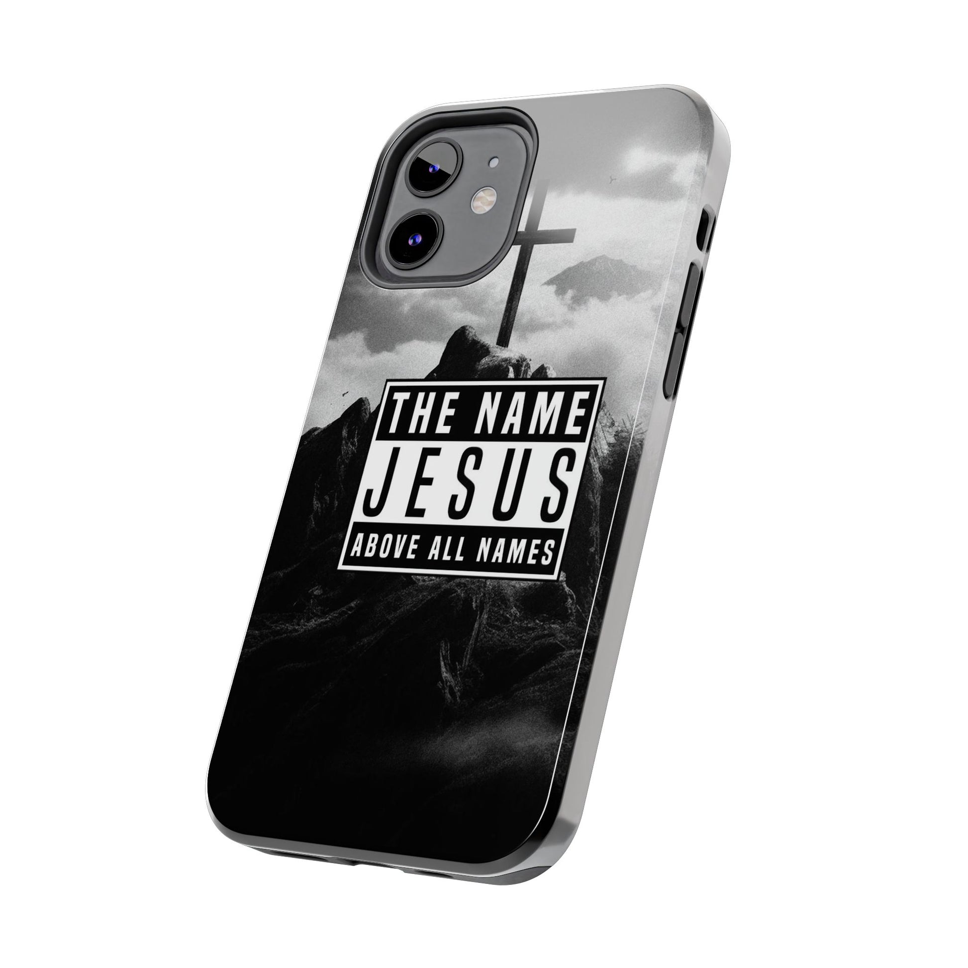 Jesus, The Name Above All Names Christian Cases for iPhones & Samsung Phones