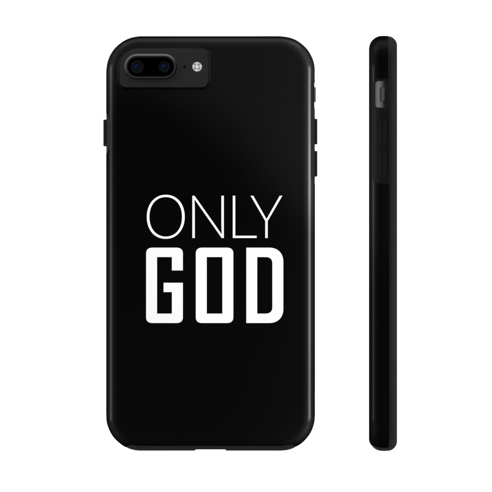 Only GOD Christian Phone Cases for iPhones & Samsung Phones