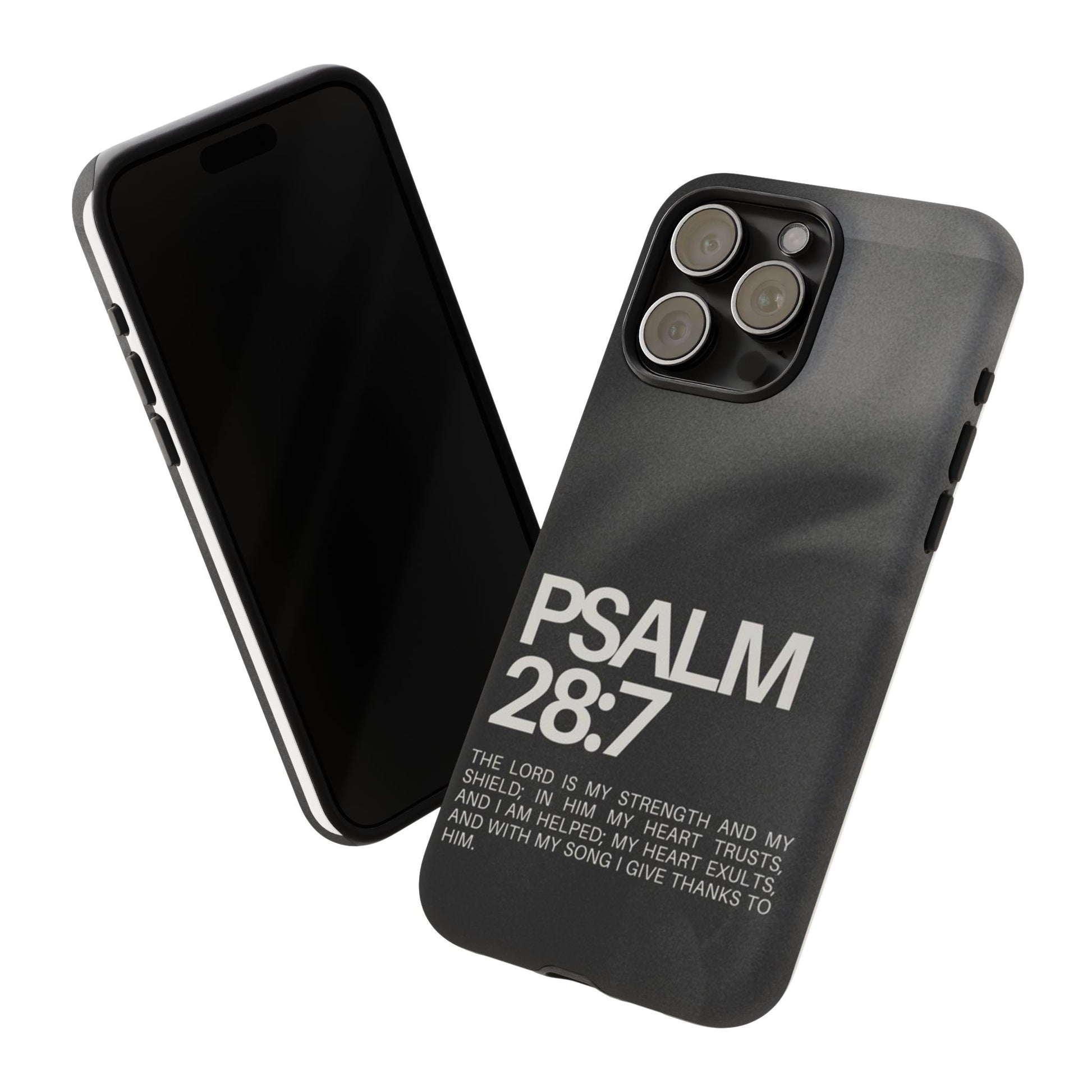 Christian Themed Psalms 28:7 Phone Case, Tough Cases for iPhones, Samsung, and Pixel