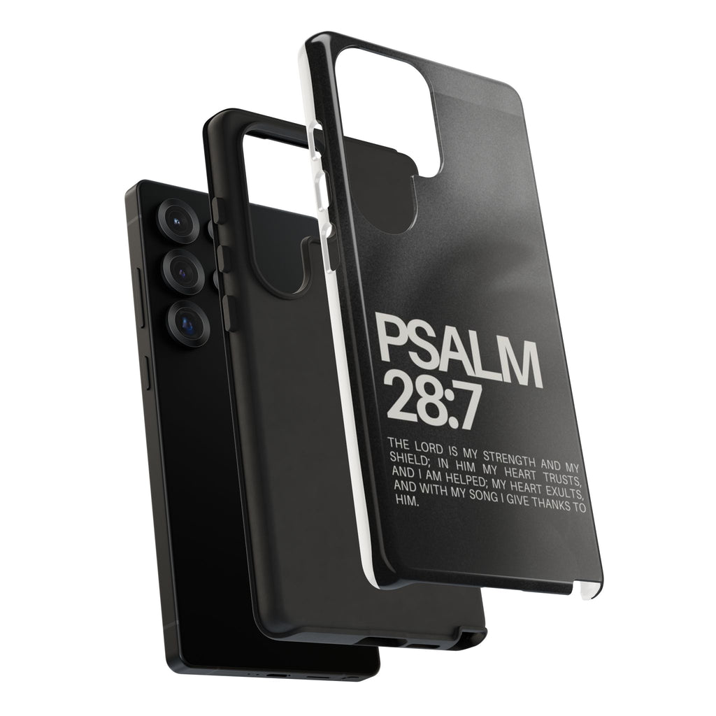 Christian Themed Psalms 28:7 Phone Case, Tough Cases for iPhones, Samsung, and Pixel