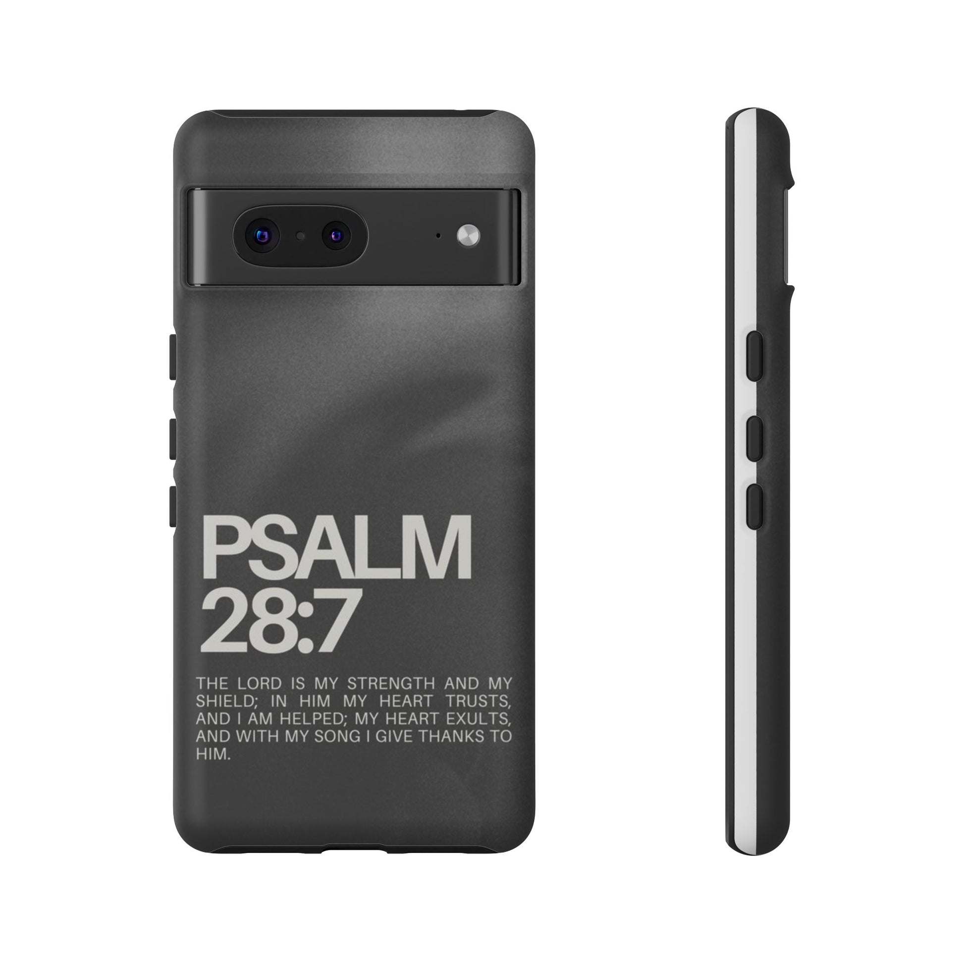 Christian Themed Psalms 28:7 Phone Case, Tough Cases for iPhones, Samsung, and Pixel