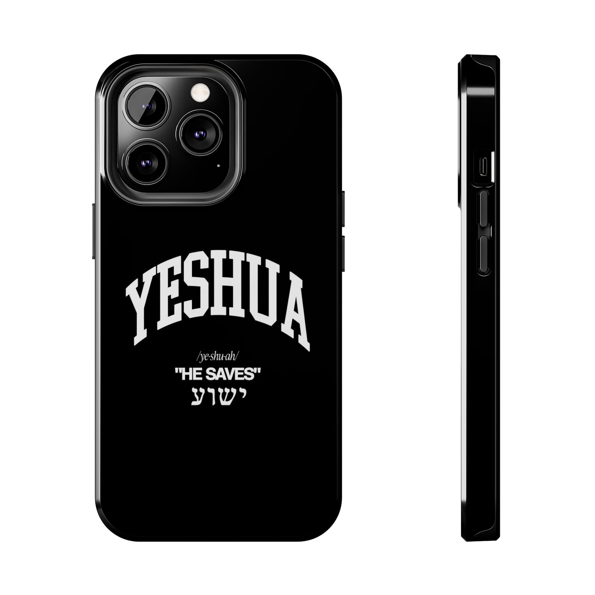 Yeshua He Saves Christian Theme Phone Cases for iPhones & Samsung Phones
