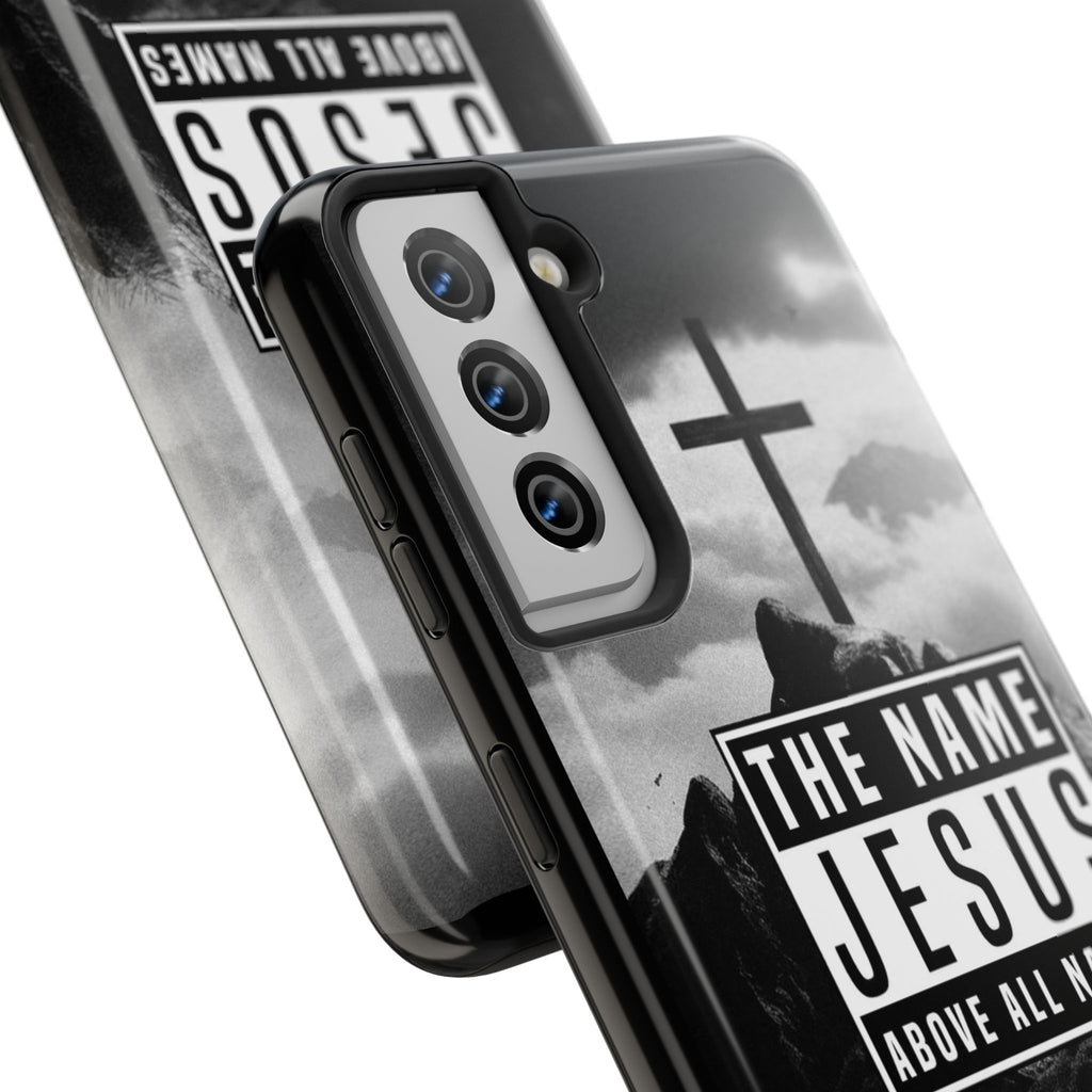 Jesus, The Name Above All Names Christian Cases for iPhones & Samsung Phones