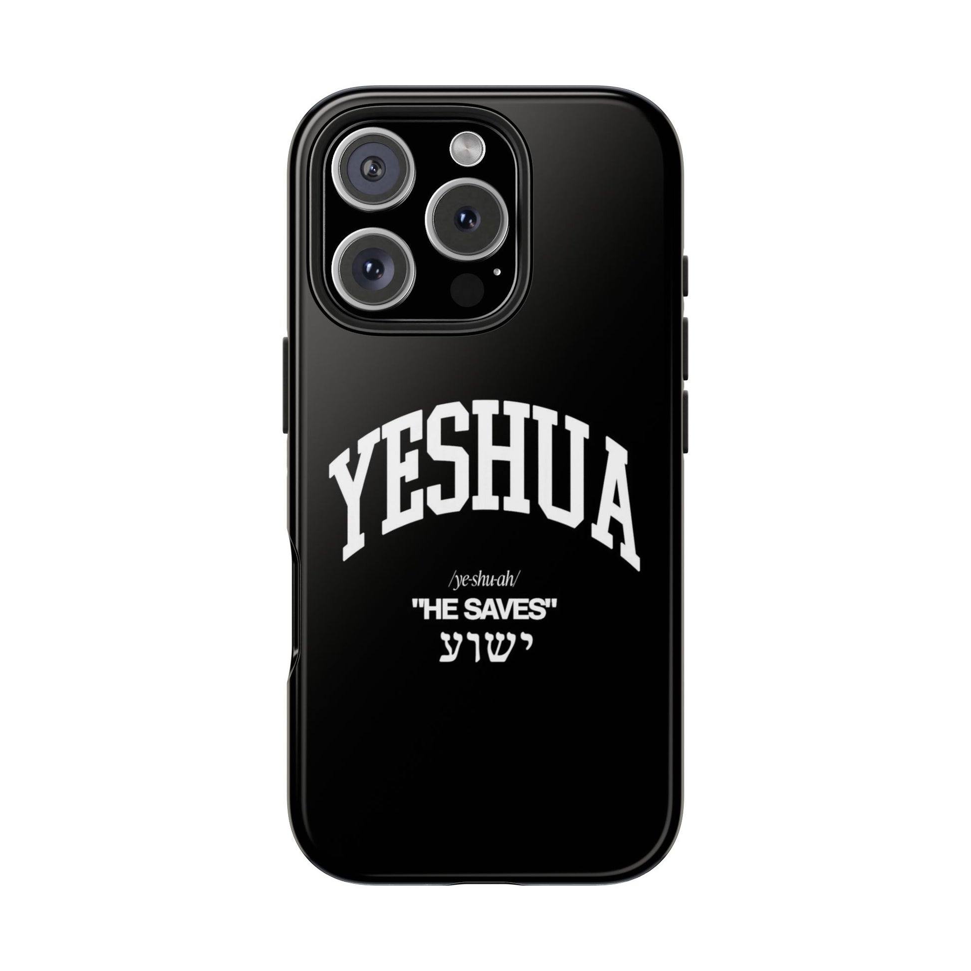 Yeshua He Saves Christian Theme Phone Cases for iPhones & Samsung Phones