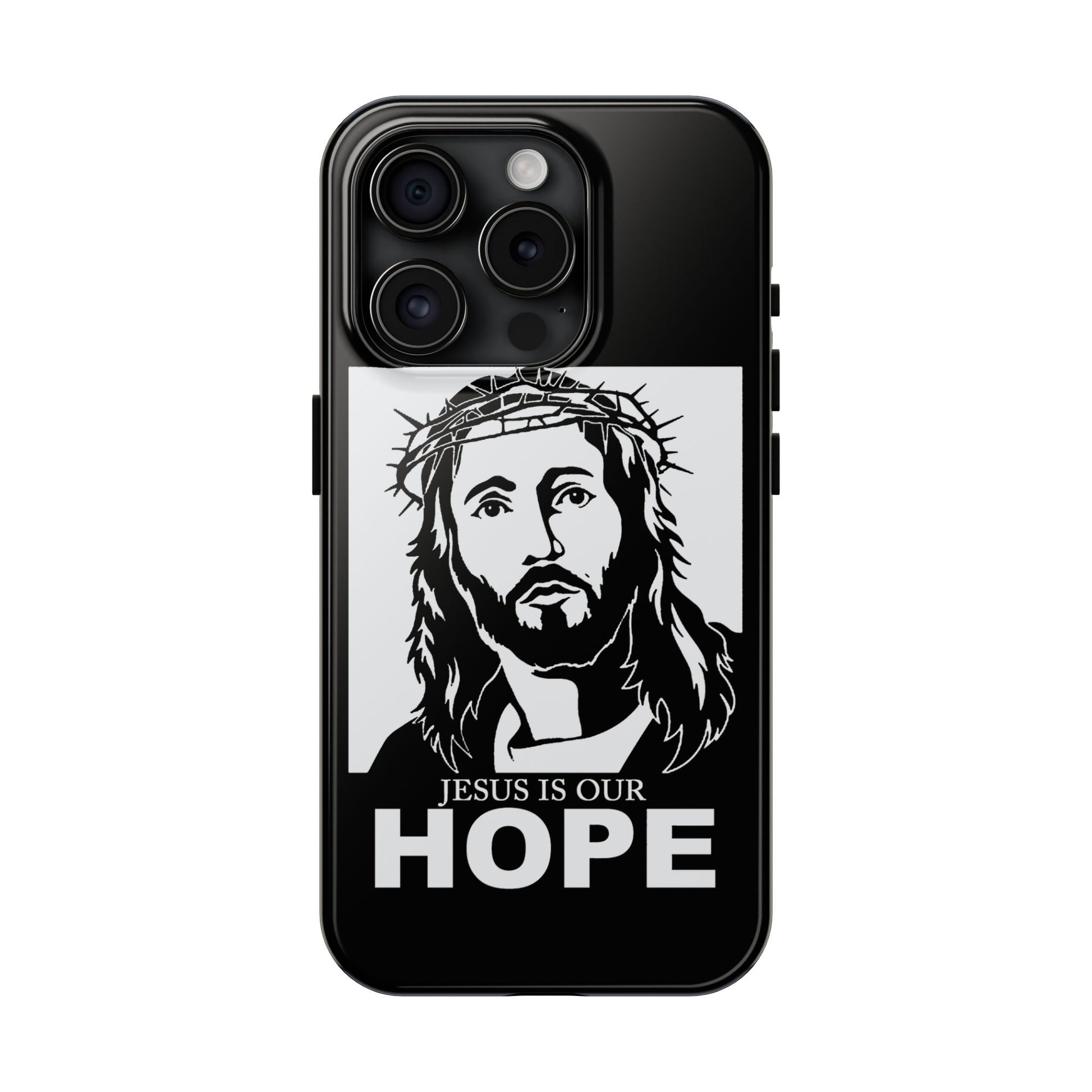 Jesus is Our Hope Christian Phone Cases for iPhones & Samsung Phones