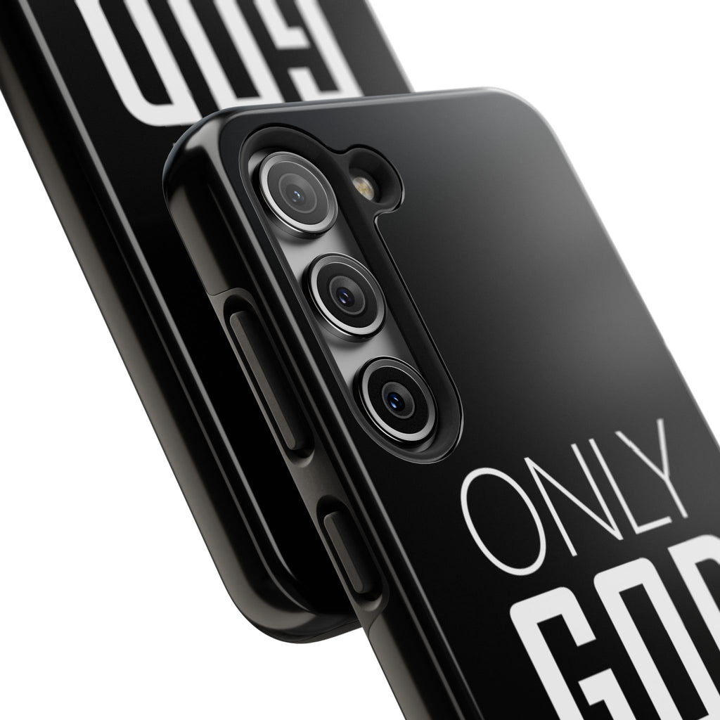 Only GOD Christian Phone Cases for iPhones & Samsung Phones