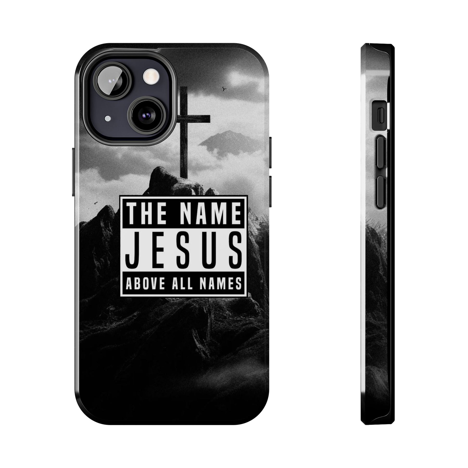 Jesus, The Name Above All Names Christian Cases for iPhones & Samsung Phones