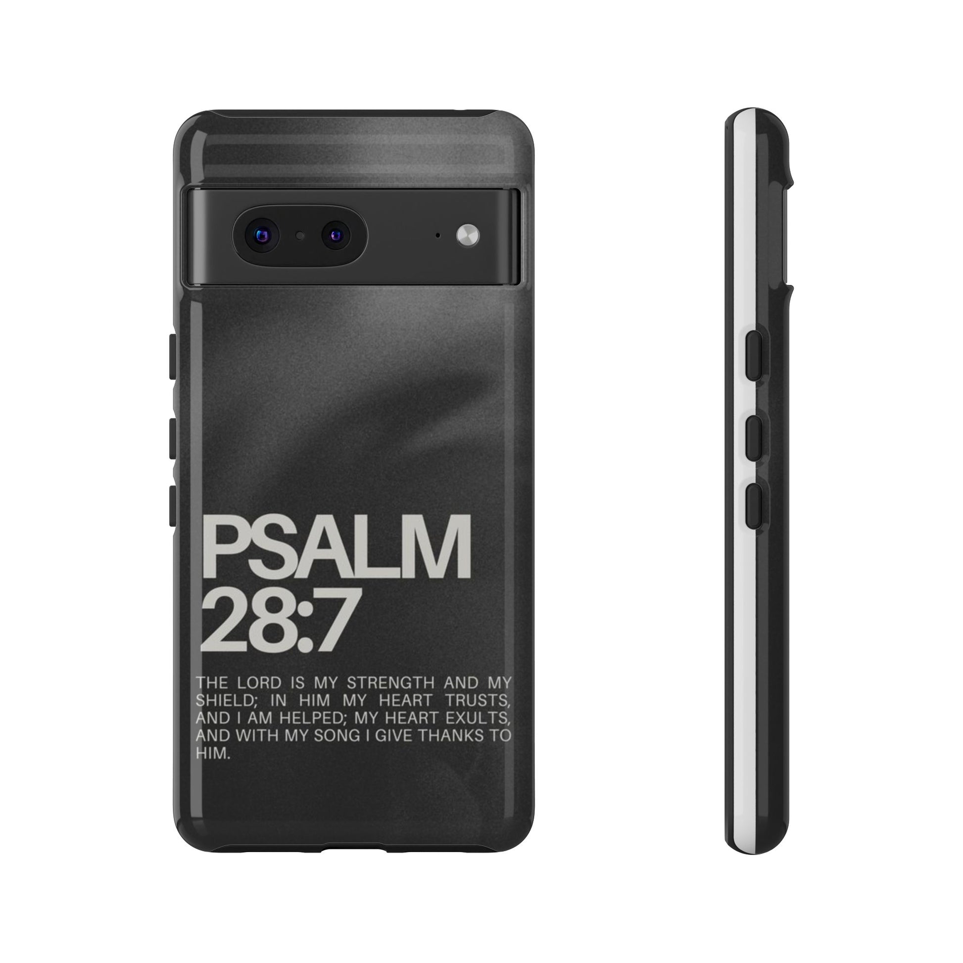 Christian Themed Psalms 28:7 Phone Case, Tough Cases for iPhones, Samsung, and Pixel